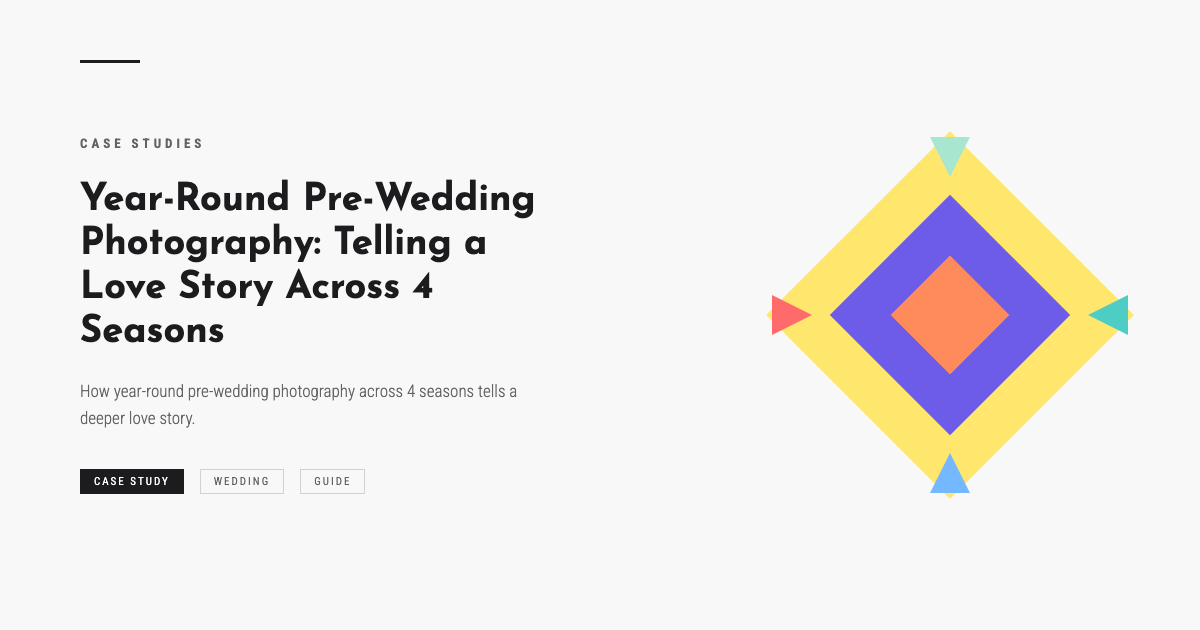 Year-Round Pre-Wedding Photography: Telling a Love Story Across 4 Seasons