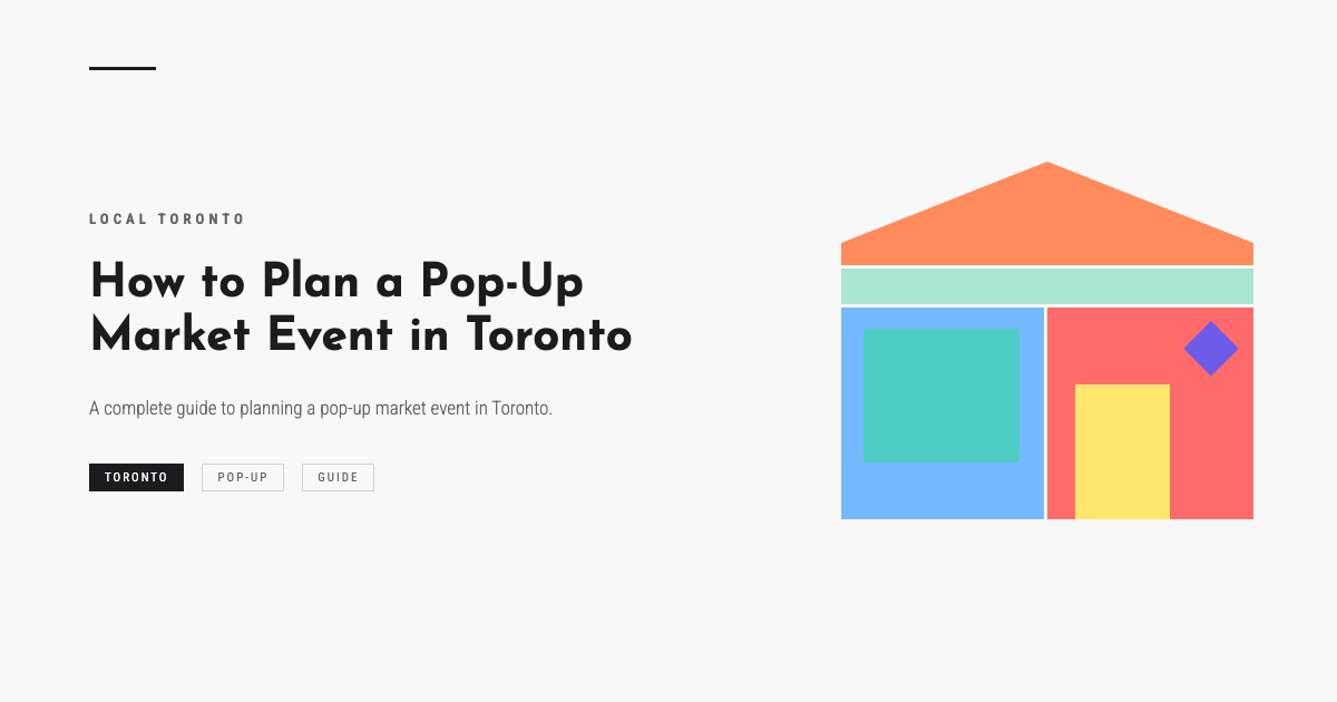 How to Plan a Pop-Up Market Event in Toronto