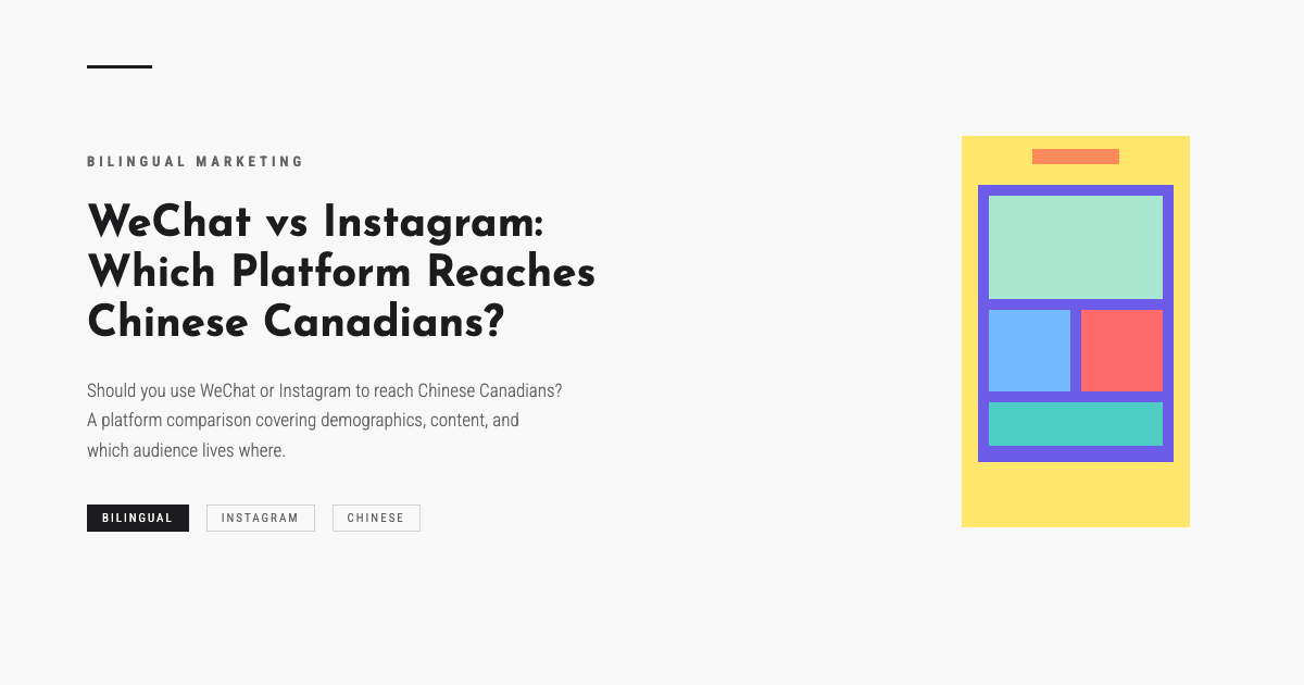 WeChat vs Instagram: Which Platform Reaches Chinese Canadians?
