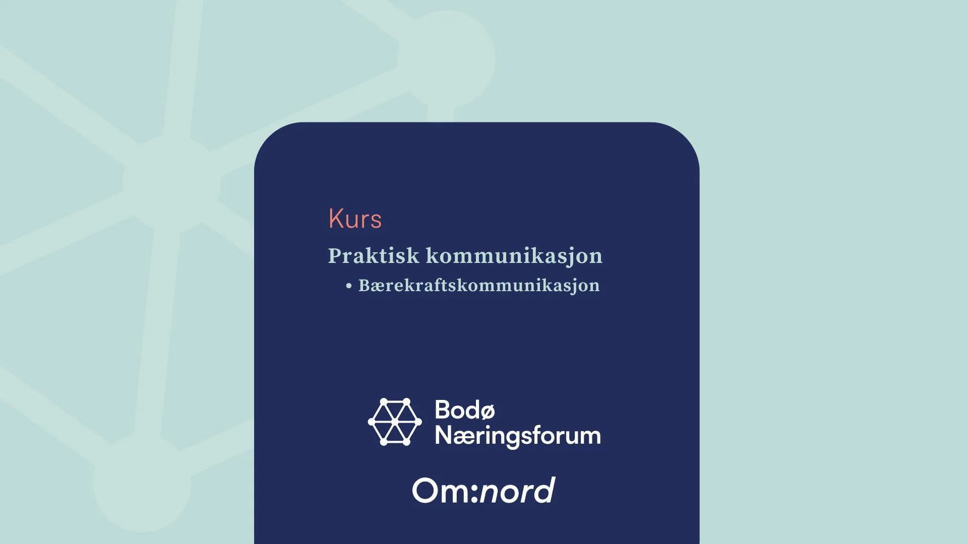 Kurs i praktisk kommunikasjon