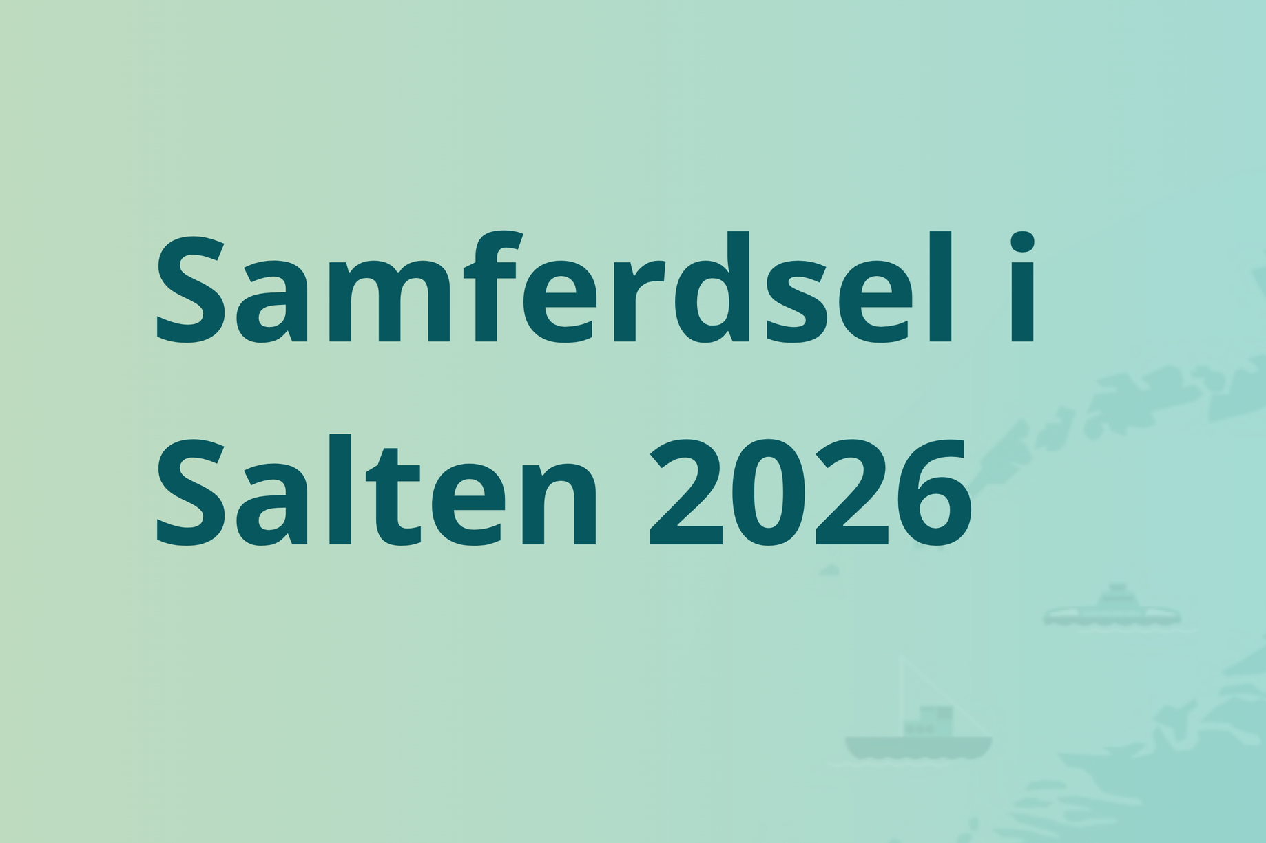 Samferdsel i Salten 2026