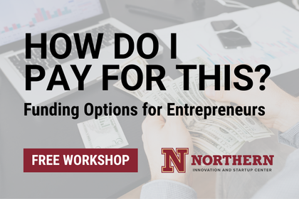 How Do I Pay for This? Funding Options for Entrepreneurs