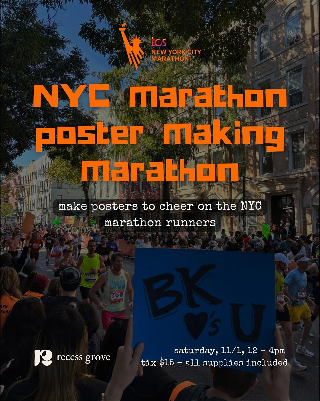 got friends running the NYC marathon? make posters with us to cheer on our neighbors!
saturday 11/1, 12-4pm
tix $15 at events link in bio, recessgrove.com/events 
includes all poster making supplies