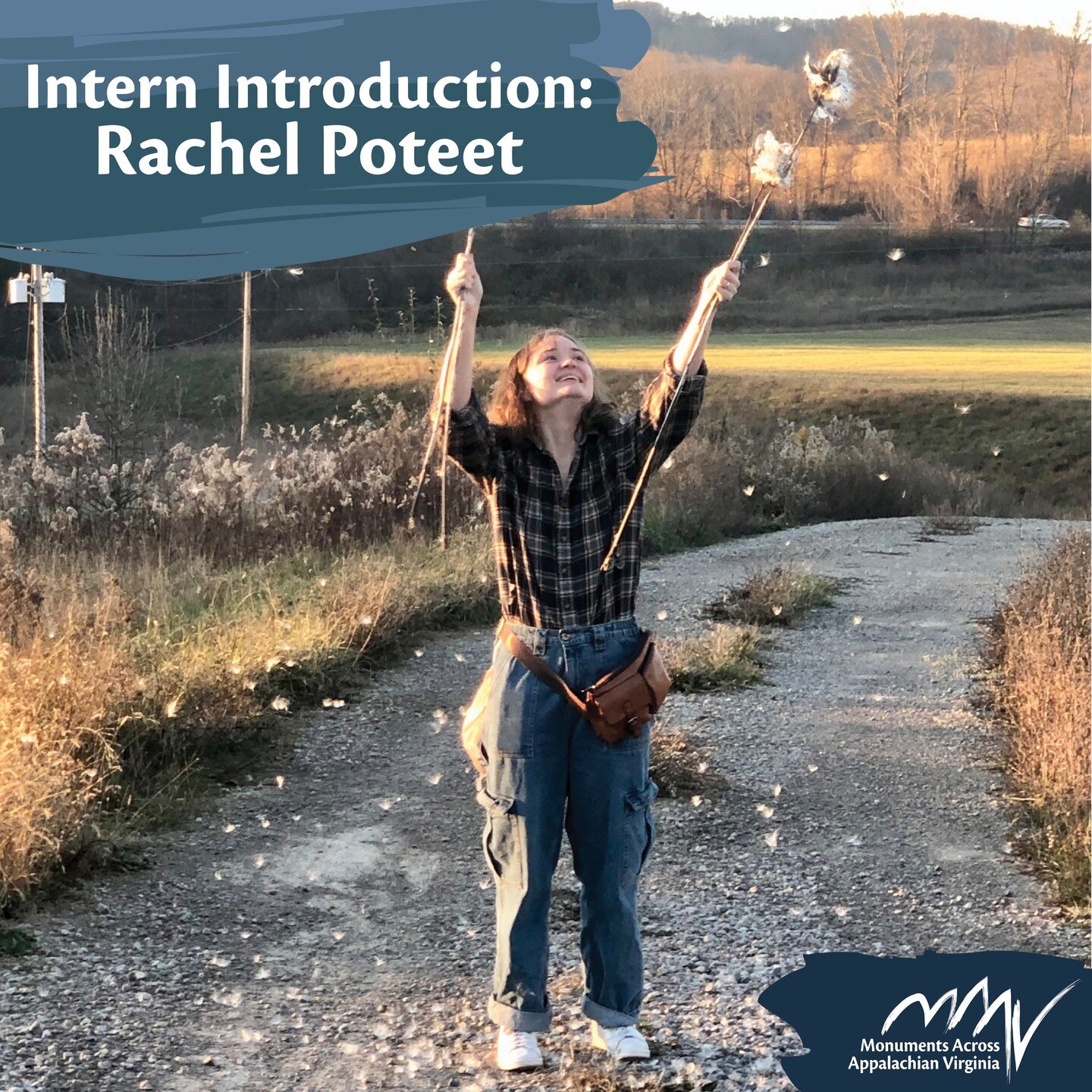 For this #womenshistorywednesday, we'd like to introduce another one of our spectacular interns - Rachel Poteet!

Rachel is a Community Outreach intern majoring in Religion and Culture and minoring in Appalachian Studies. She has been with MAAV since