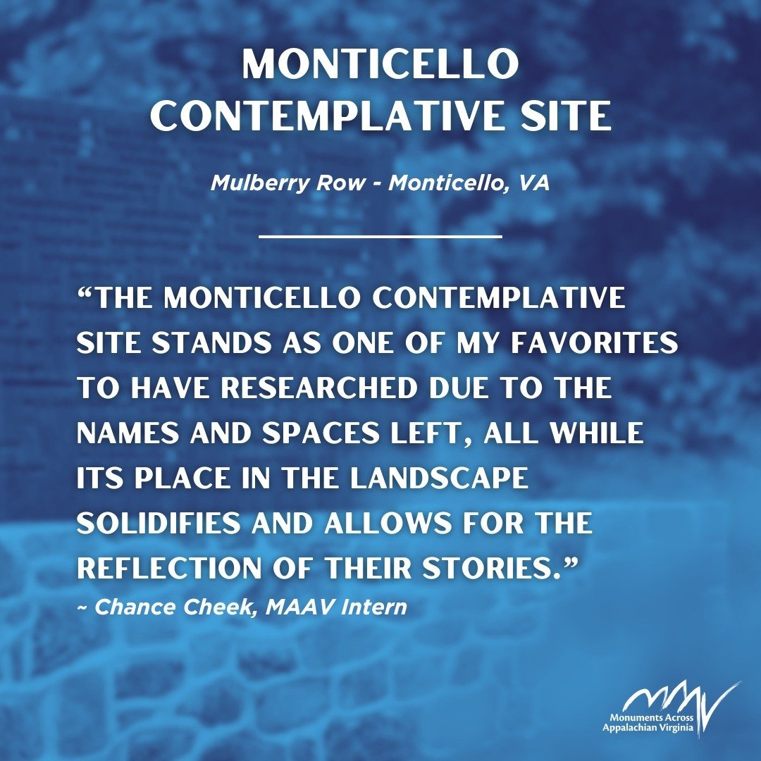 This week, Monument Mondays highlights Monticello Contemplative Site, which seeks to highlight the names of approximately 607 enslaved individuals on the property who lived and worked their during the late 18th century. Recently unveiled in June 2023
