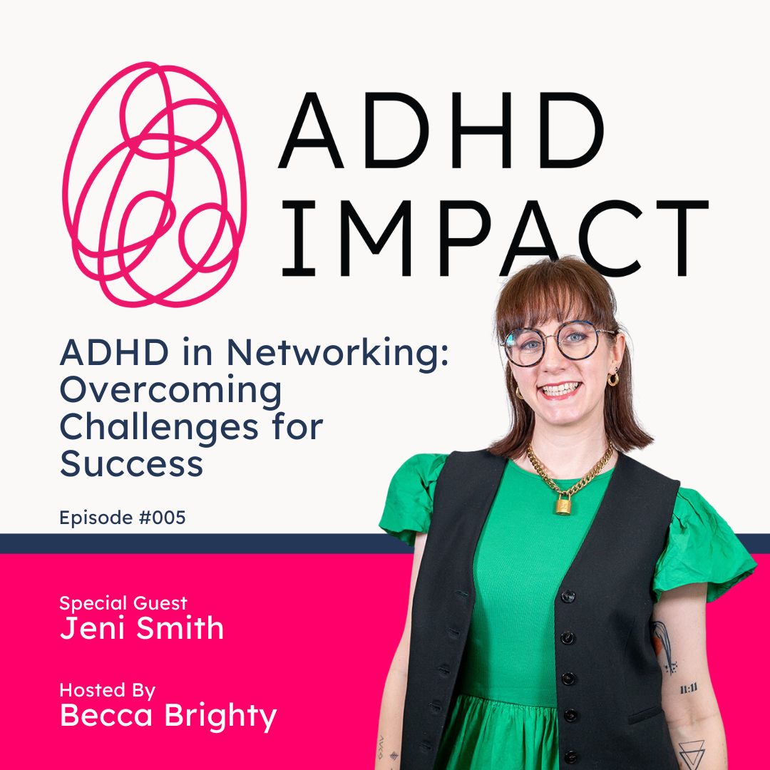 Podcast Adhd Impact