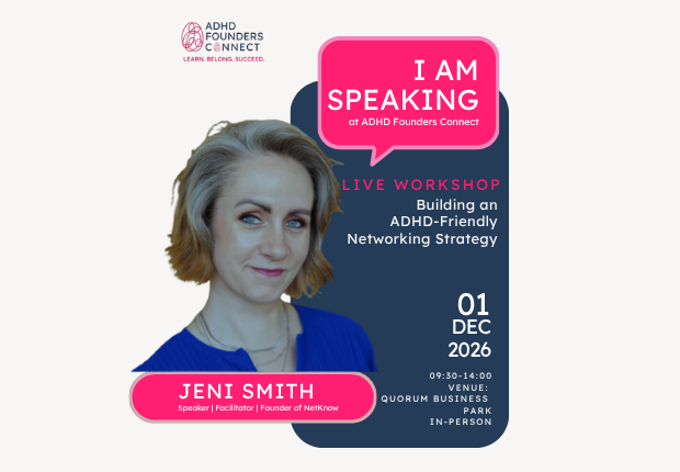 ADHD Founders Connect: Building an ADHD-friendly networking strategy