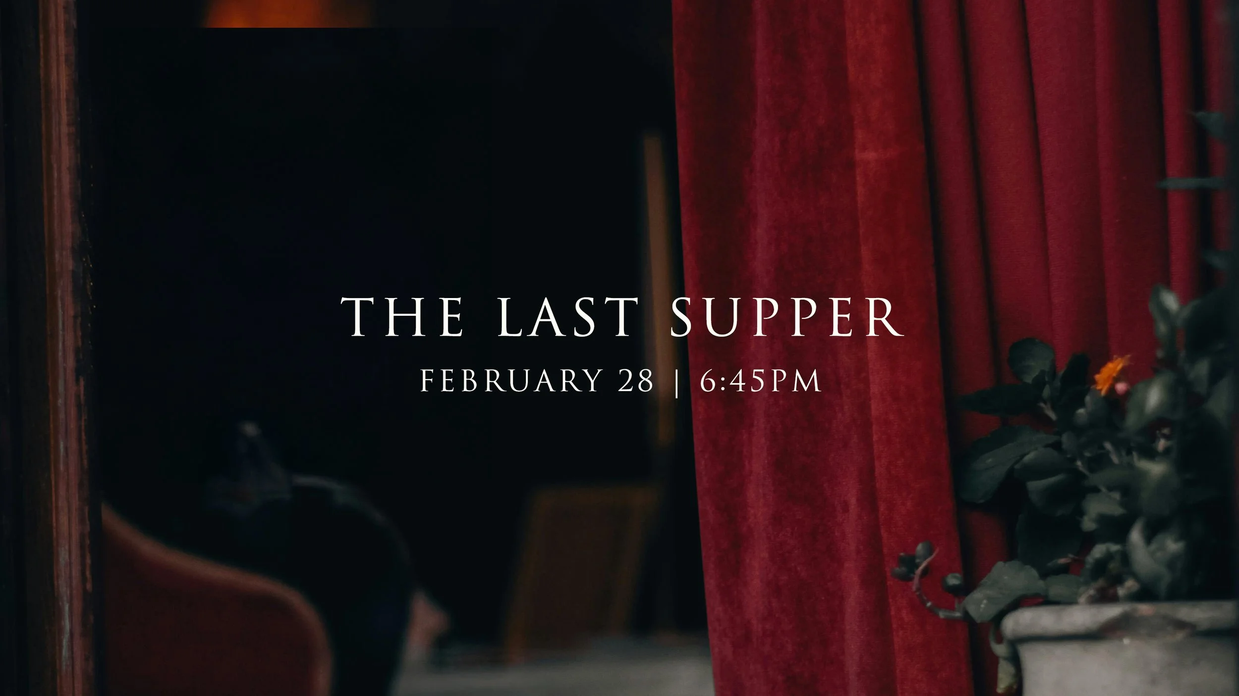 Esther 2026 - The Last Supper