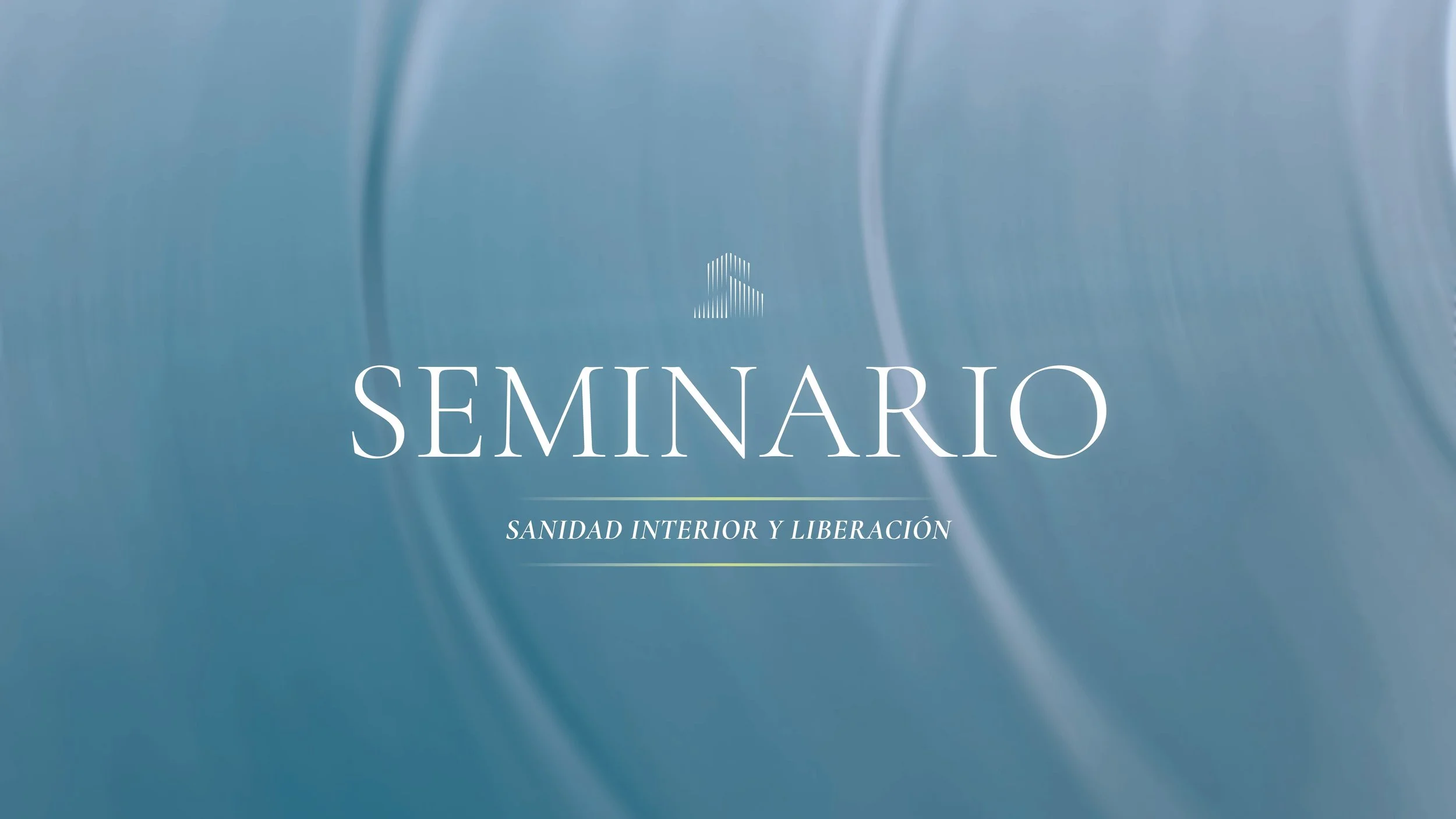 Seminario de Sanidad Interior y Liberación 
