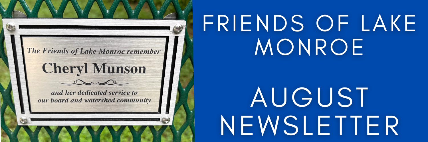 Text says "Friends of Lake Monroe August Newsletter" with image of bench dedicated to Cheryl Munson