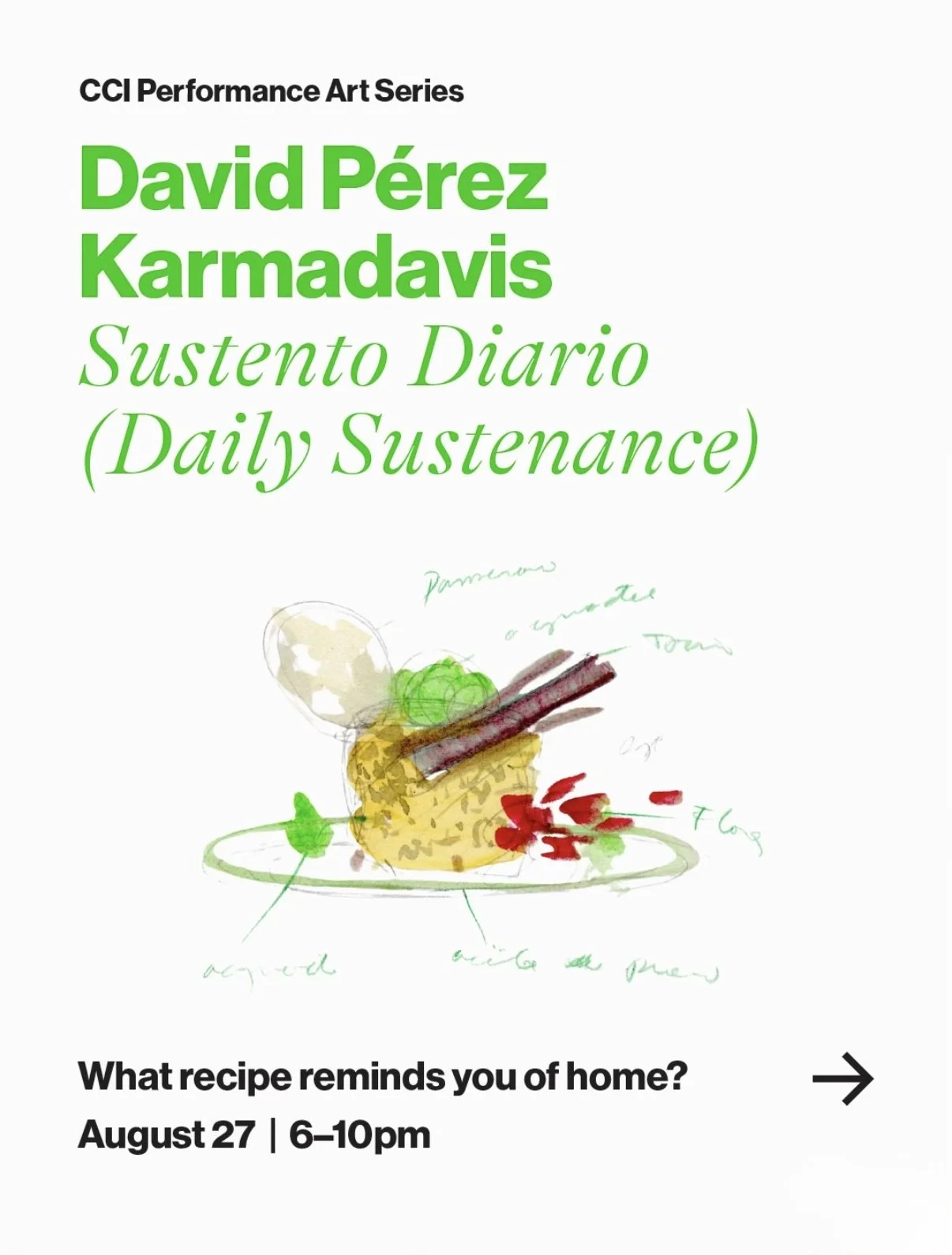 CCI Performance Art Series: David Pérez Karmadavis, Sustento Diario (Daily Sustenance)