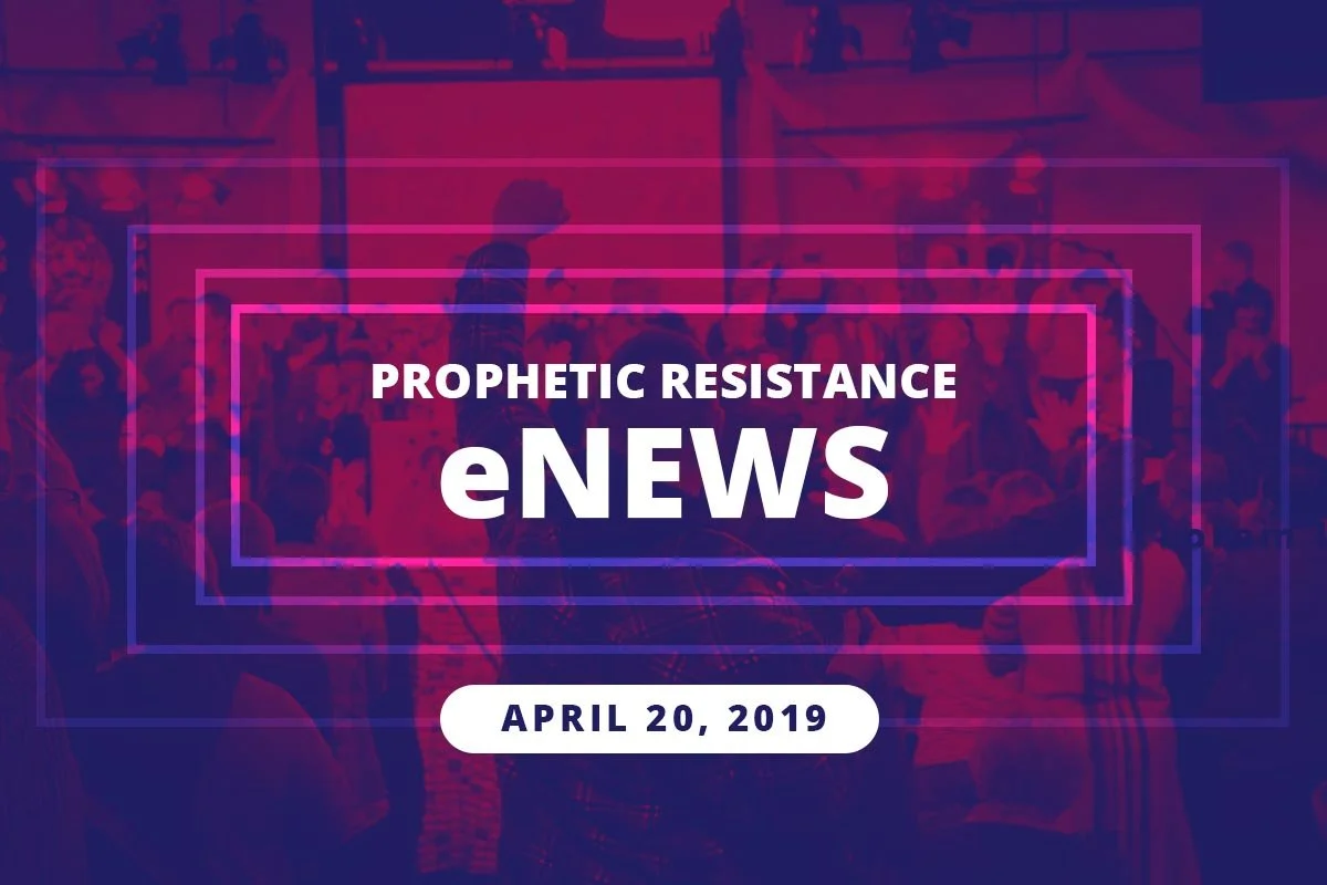 Prophetic Resistance Newsletter: Holy Days Edition