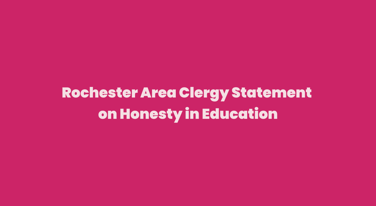 Nearly 30 Rochester Area Clergy Call for Honesty in Education