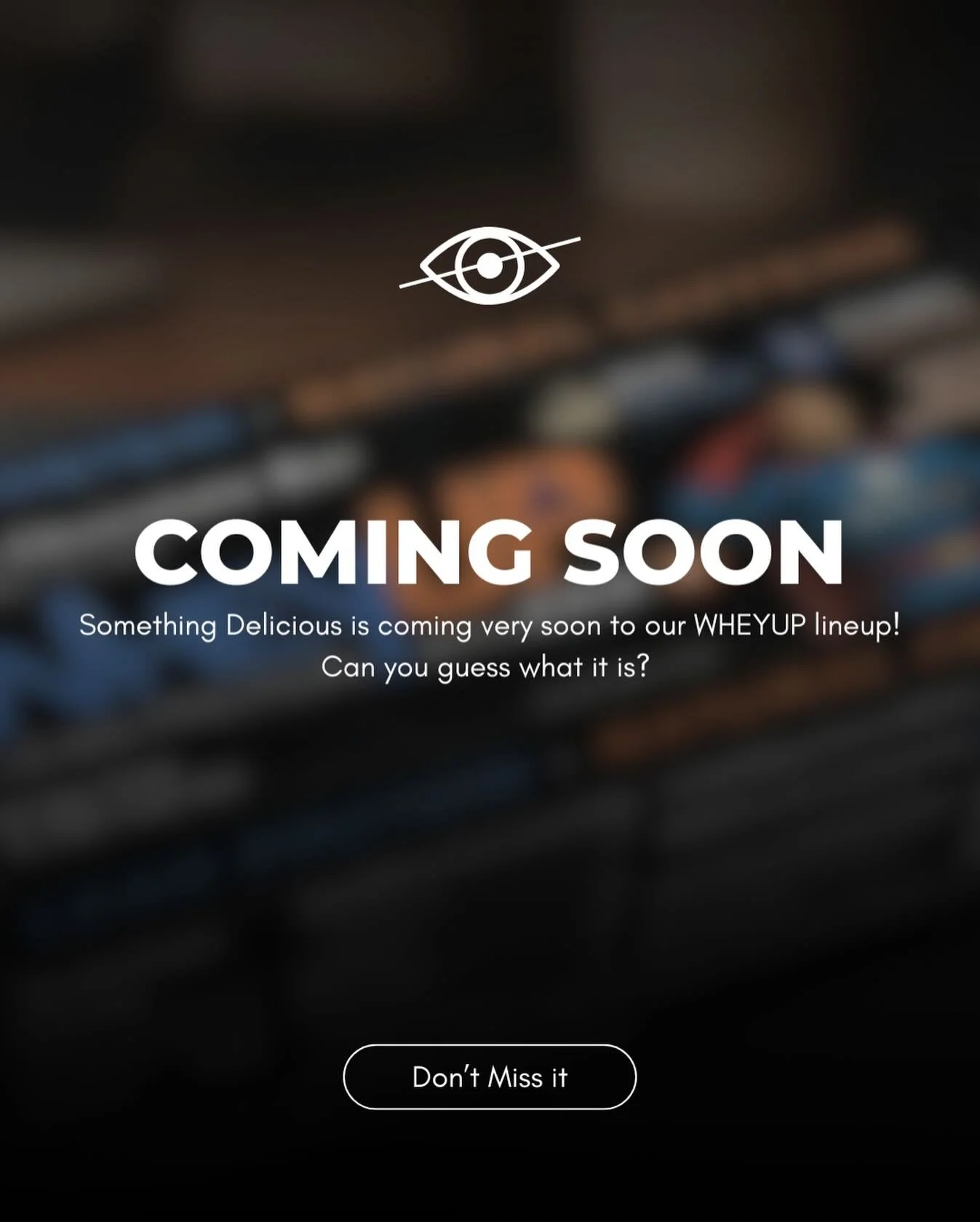 Something new is loading&hellip; 👀⚡️
A delicious upgrade to WheyUP is coming VERY soon.

Any guesses? 👇
Stay ready.