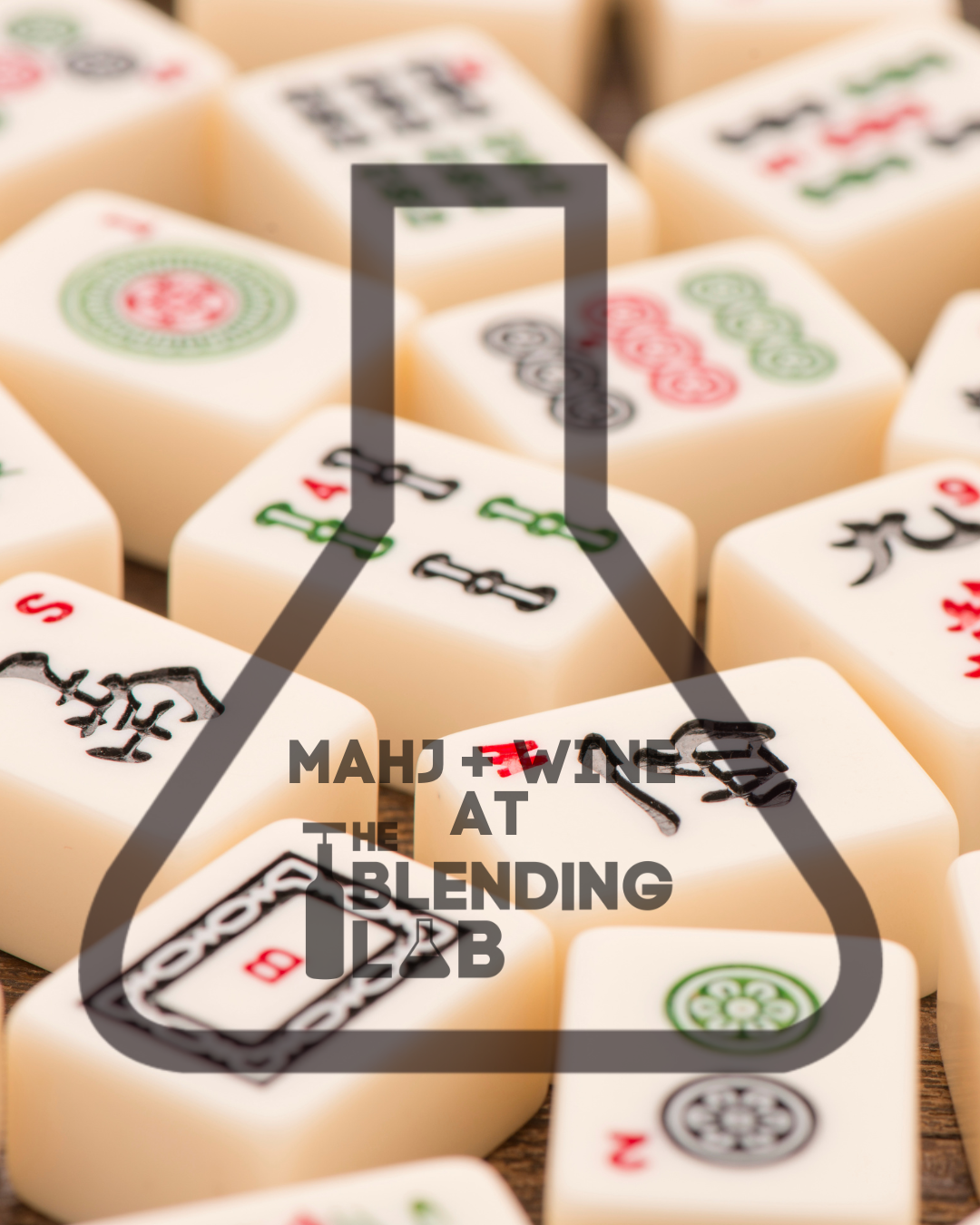 Mahj-n-Wine @ The Blending Lab