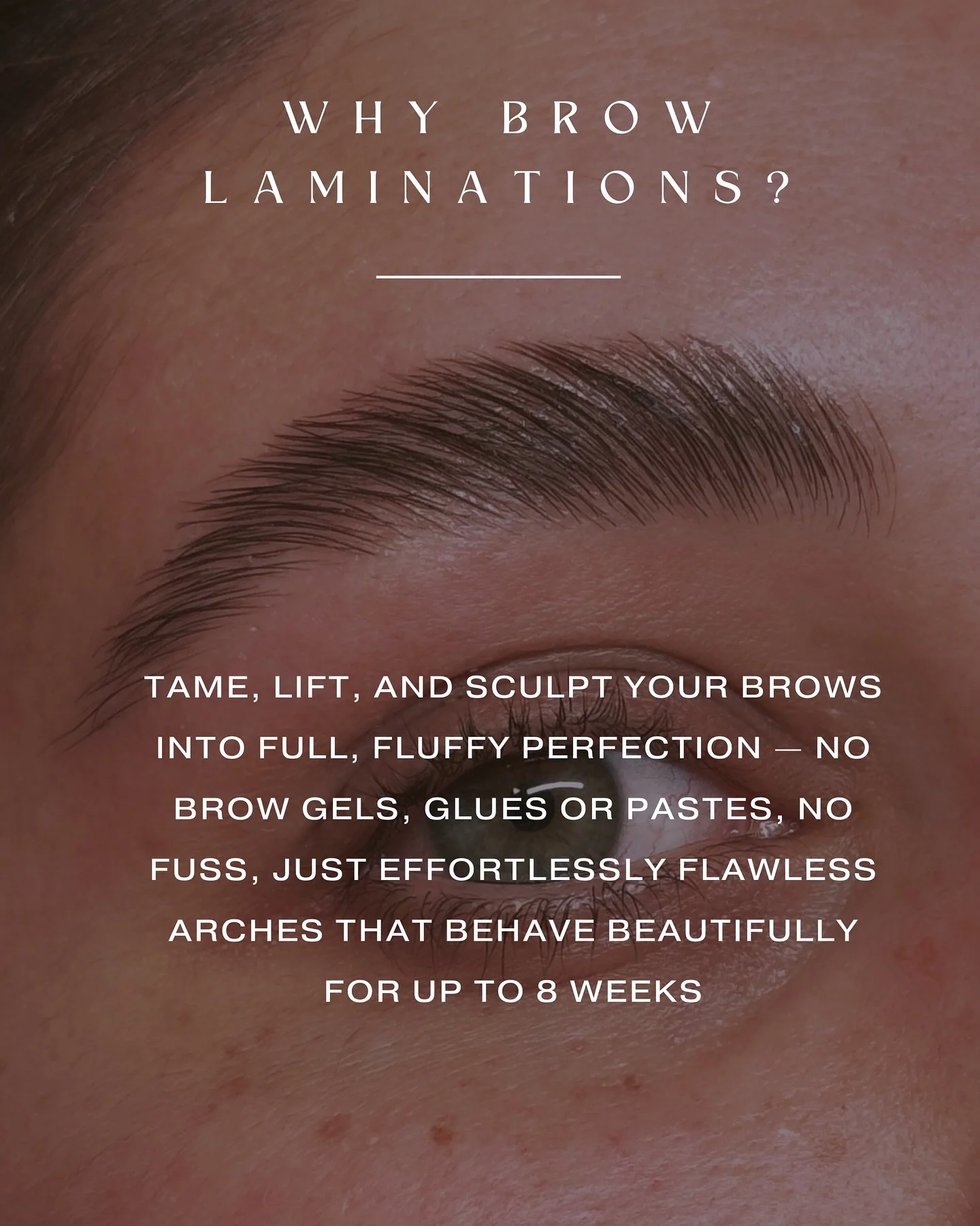Struggle with unruly, sparse, or uneven brows? Brow lamination may just be your new best friend.

This treatment works by gently setting the brow hairs into a more uniform direction, smoothing, lifting, and shaping them in a way that makes your brows