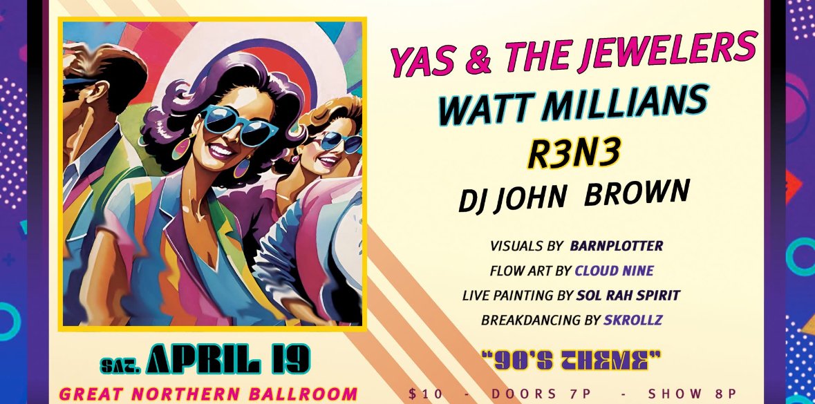 Yas & the Jewelers Present: “Dance! Dance! Dance!” featuring Watt Milliams, R3N3, DJ John Brown