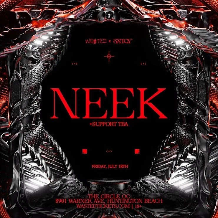 WA$TED x SXTCY: NEEK