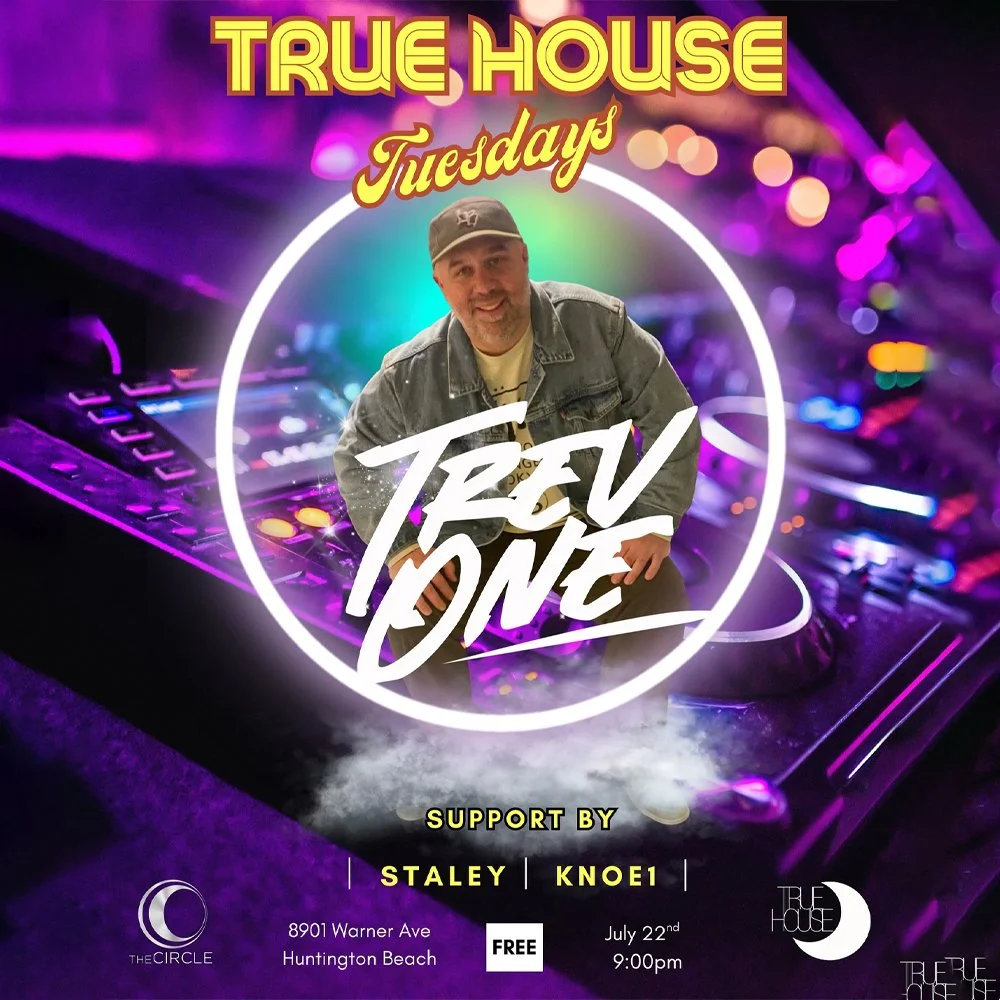 TRUE HOUSE TUESDAYS: TREV ONE