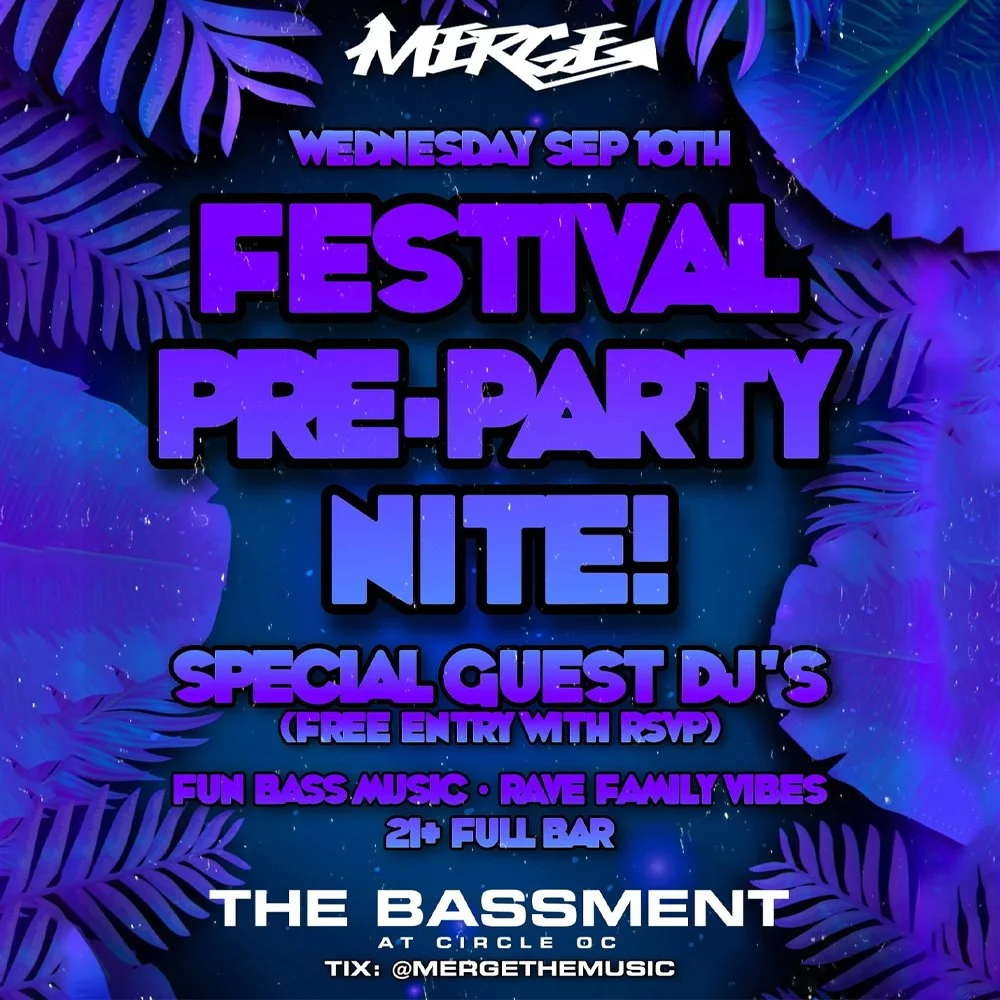 MERGE: FESTIVAL PRE-PARTY NIGHT!