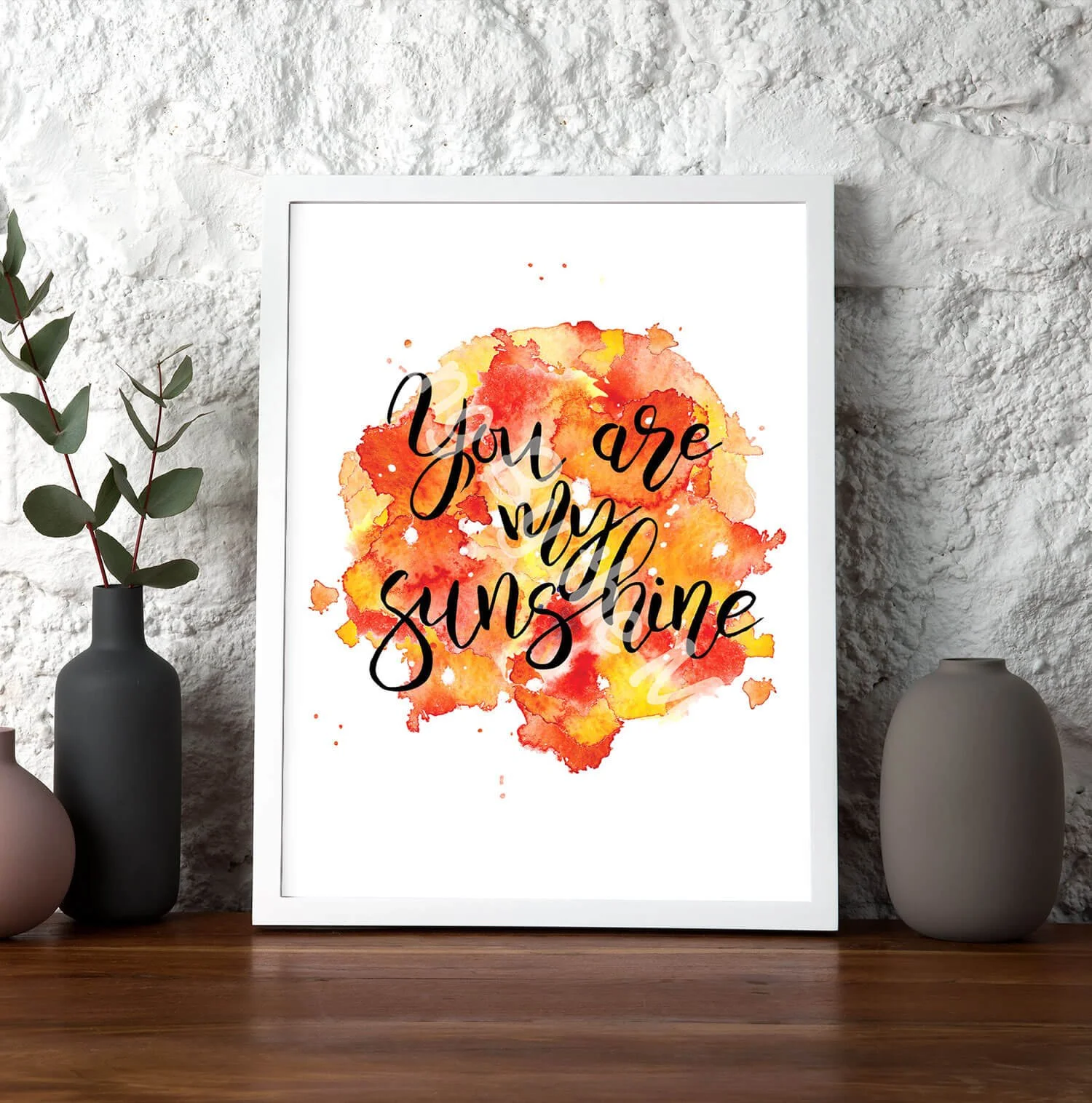 You Are my Sunshine Print White Frame Digital