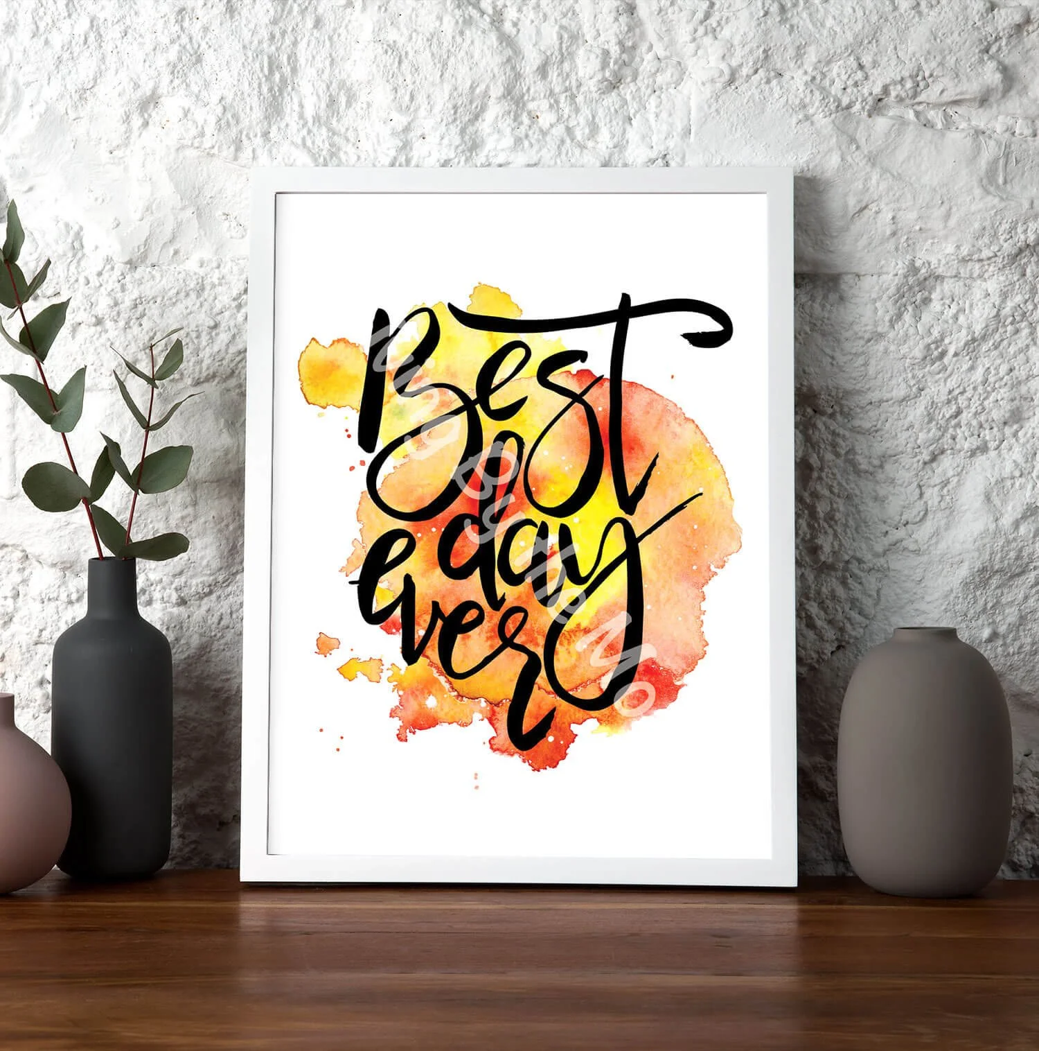 Best Day Ever Print White Frame Digital