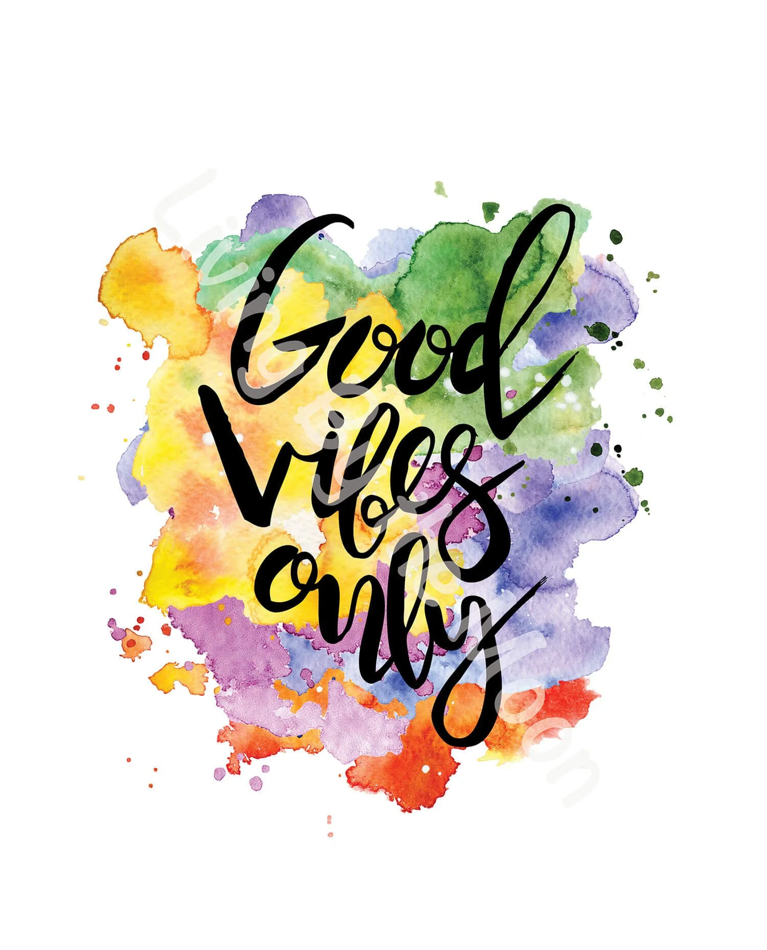 Good Vibes Only Print Digital