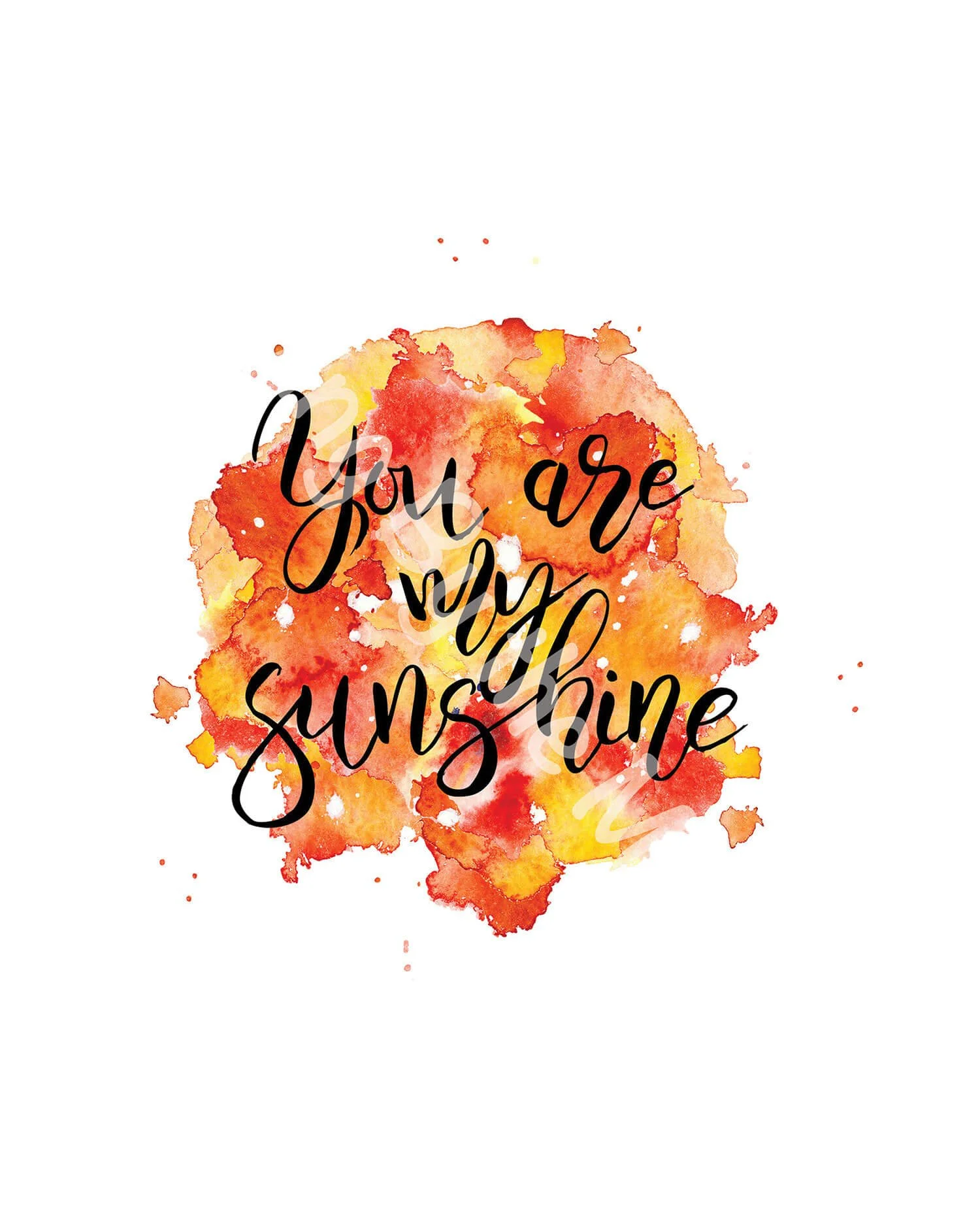 You Are my Sunshine Print Digital