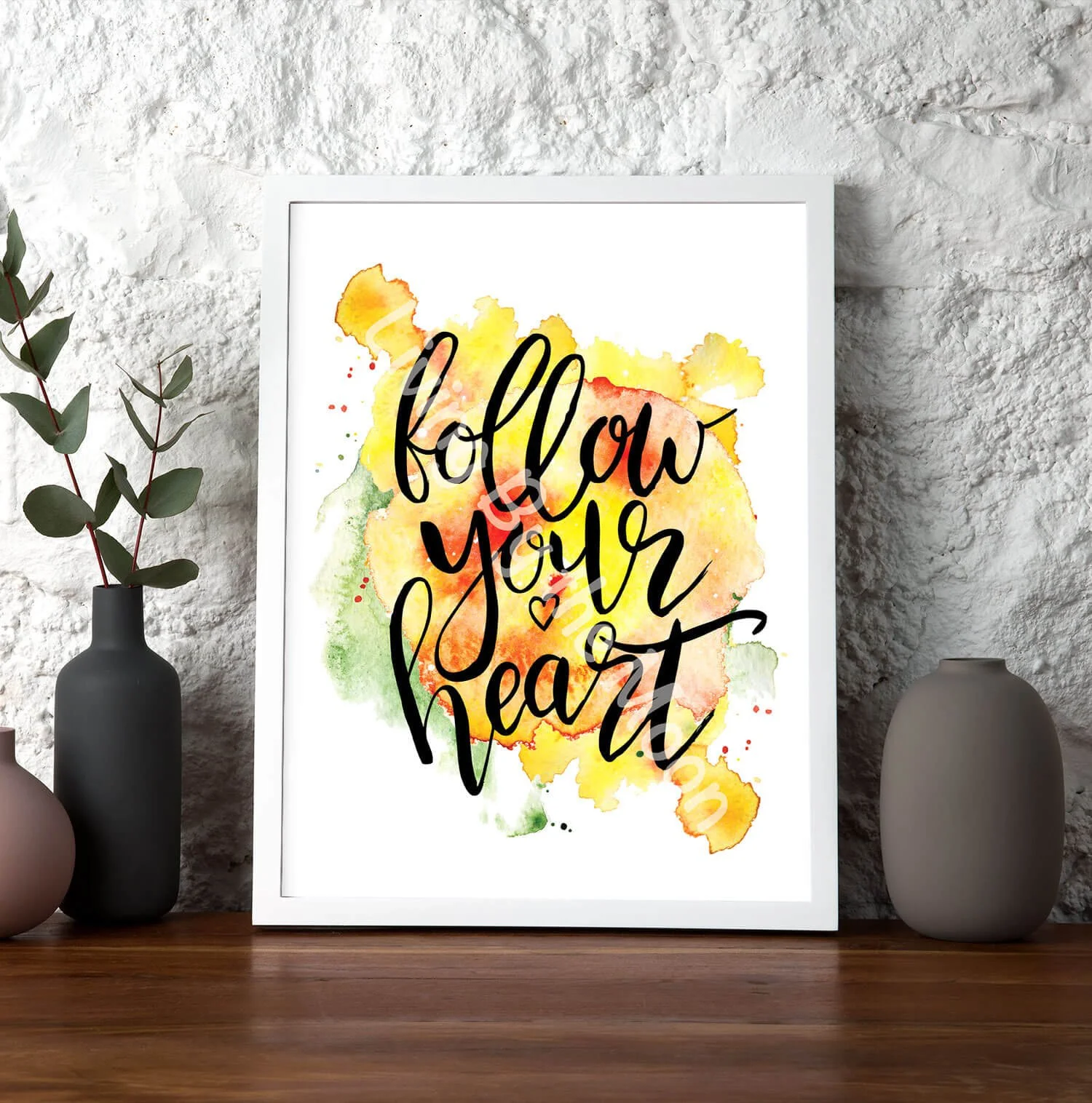 Follow Your Heart Print White Frame Digital