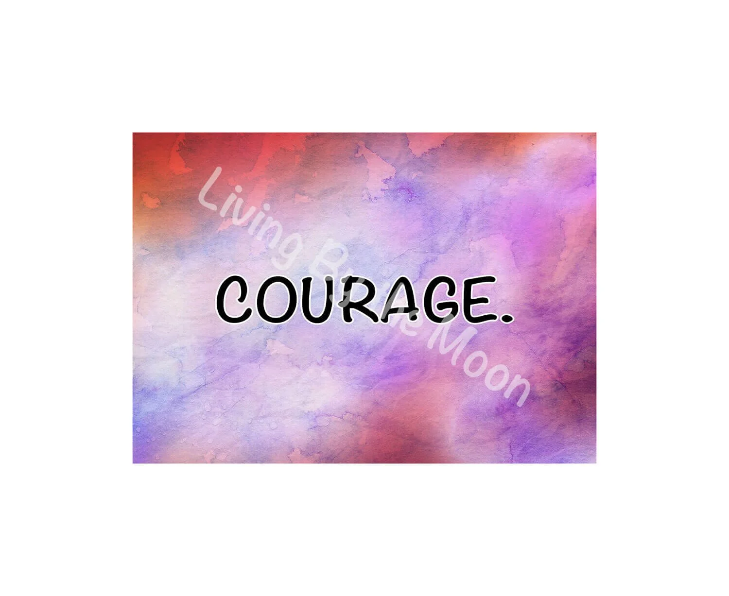 Courage Print Digital