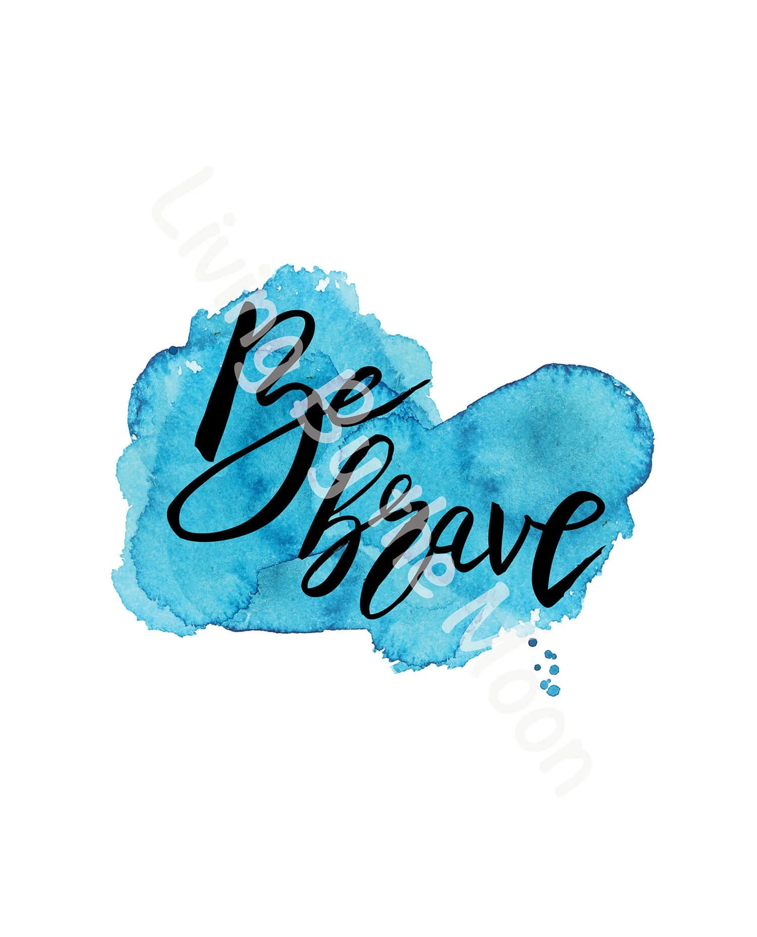 Be Brave Print Digital