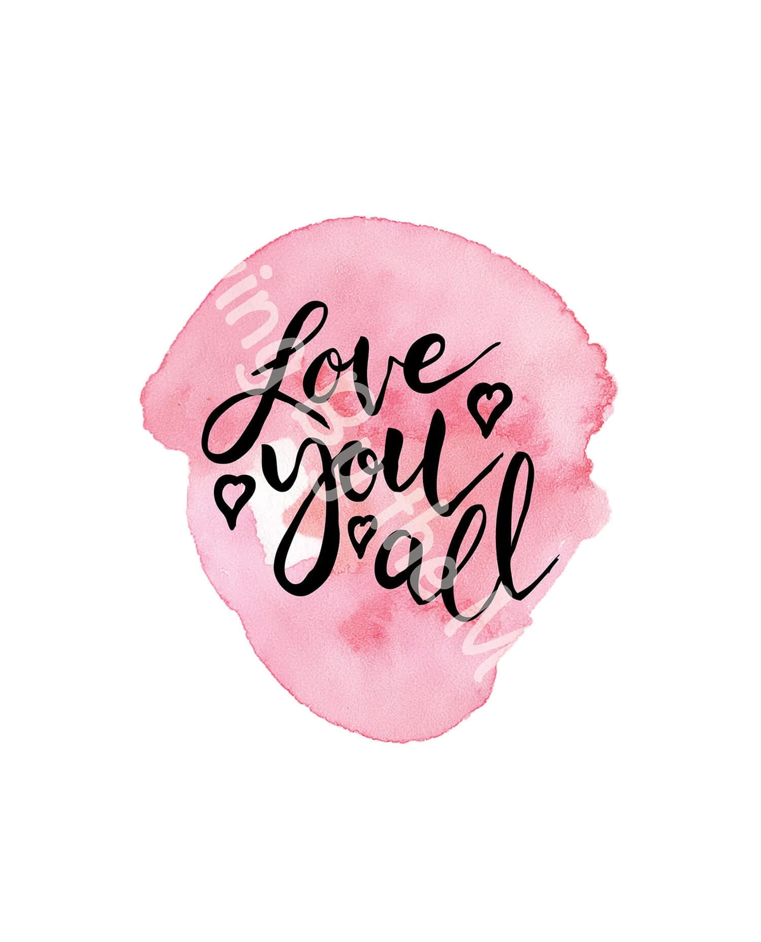 Love You All Print Digital