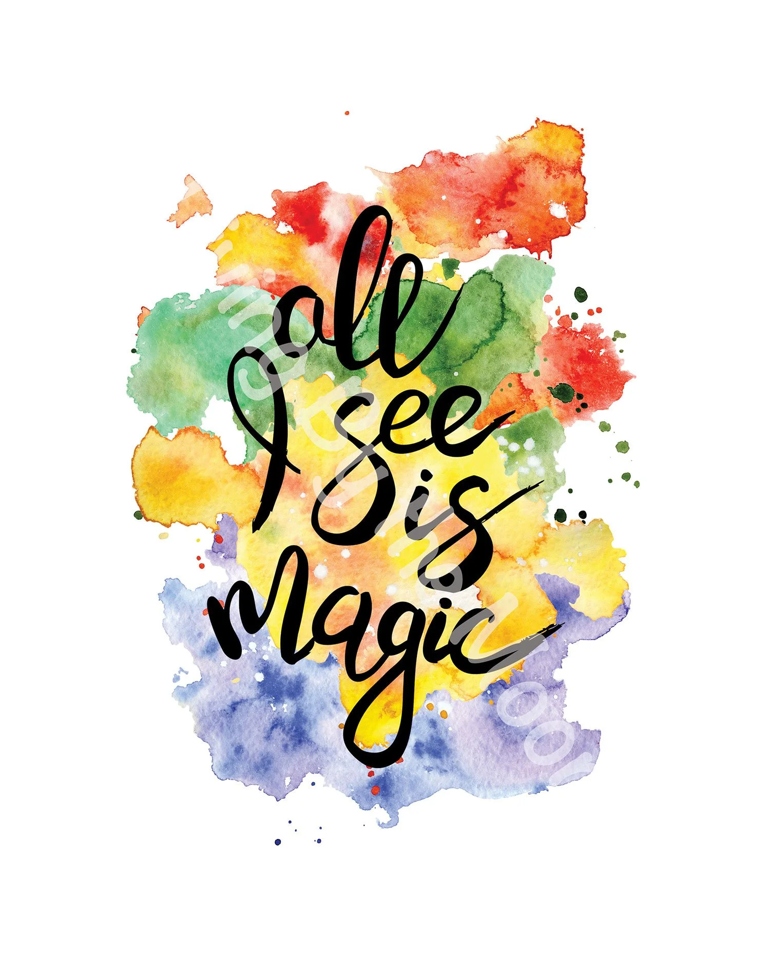 All I See is Magic Print Digital