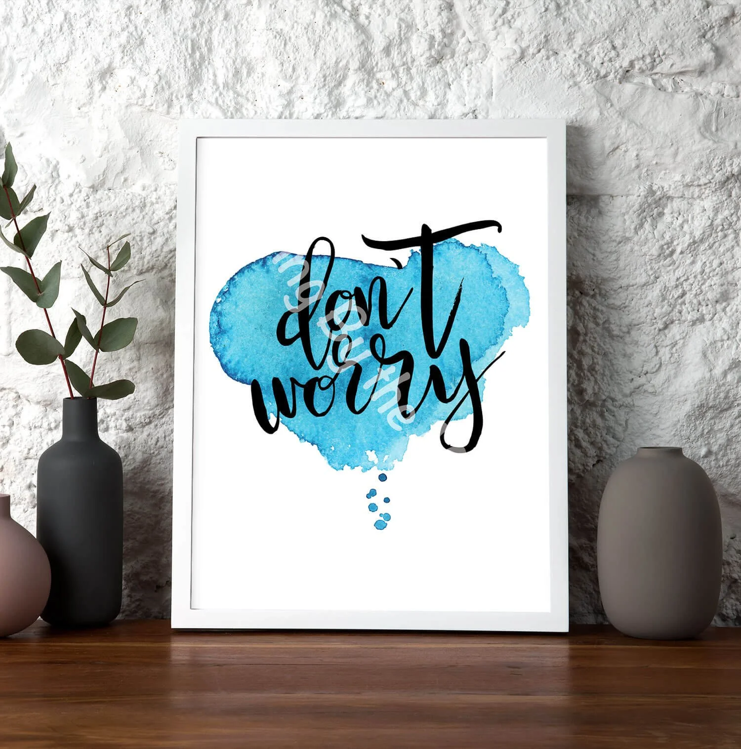 Don't Worry Print White Frame Digital