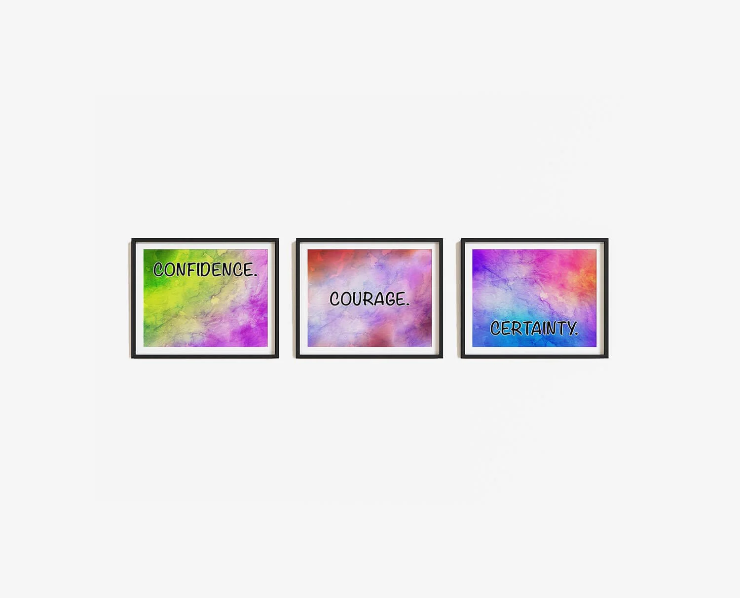 Confidence Courage Certainty Prints Digital