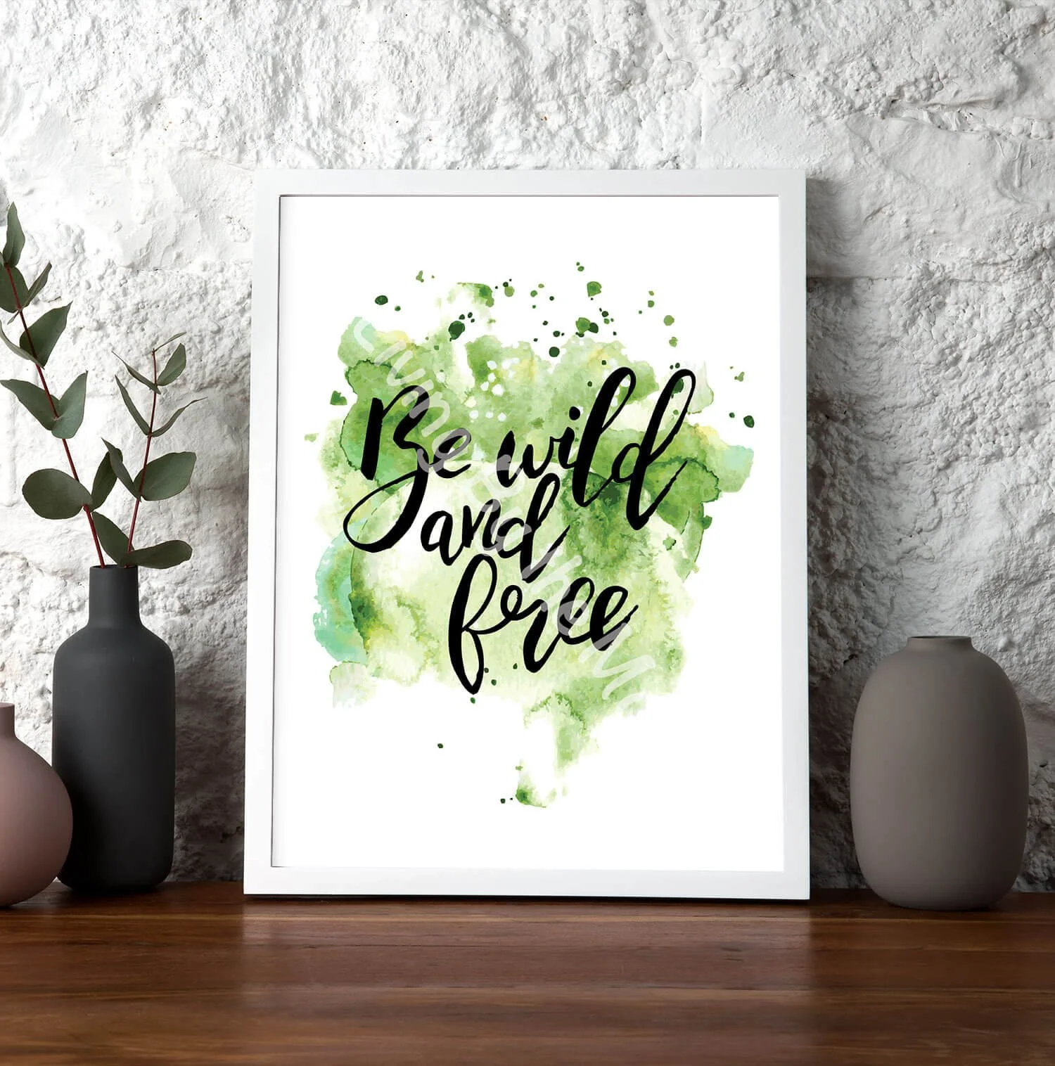 Be Wild and Free Print White Frame Digital