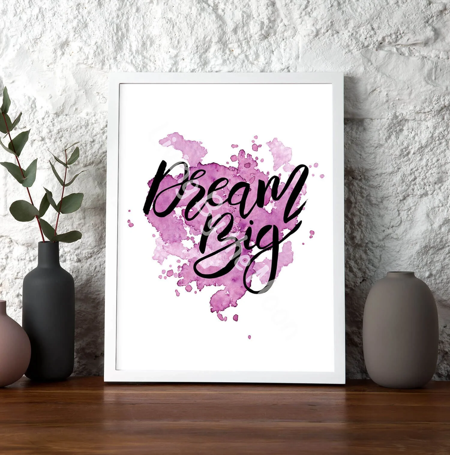 Dream Big Print White Frame Digital