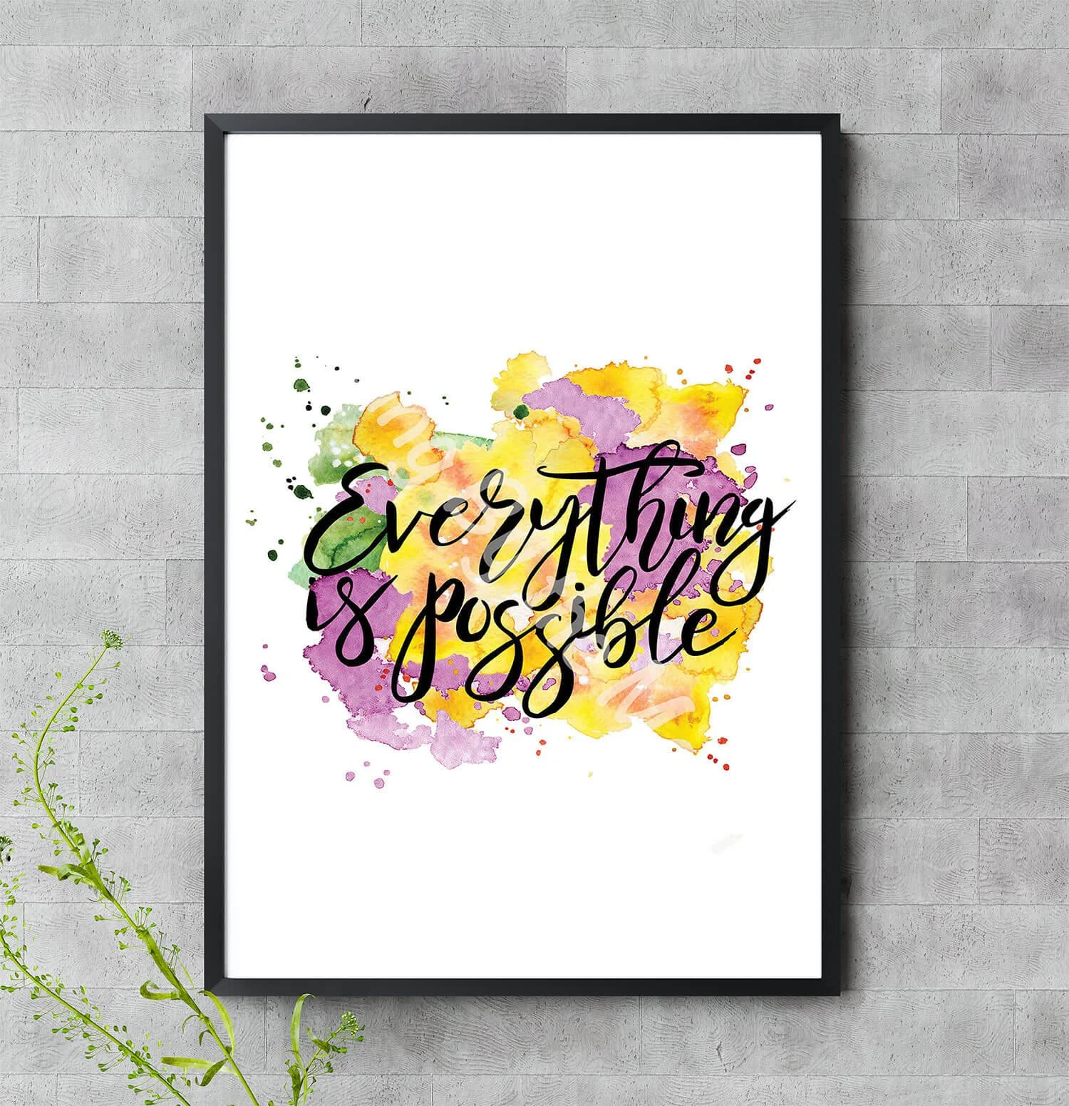 Everything is Possible Print Digital