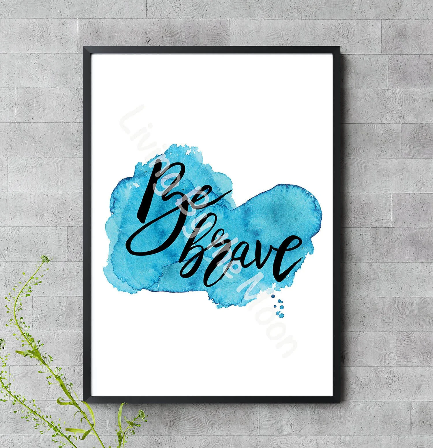 Be Brave Print Digital