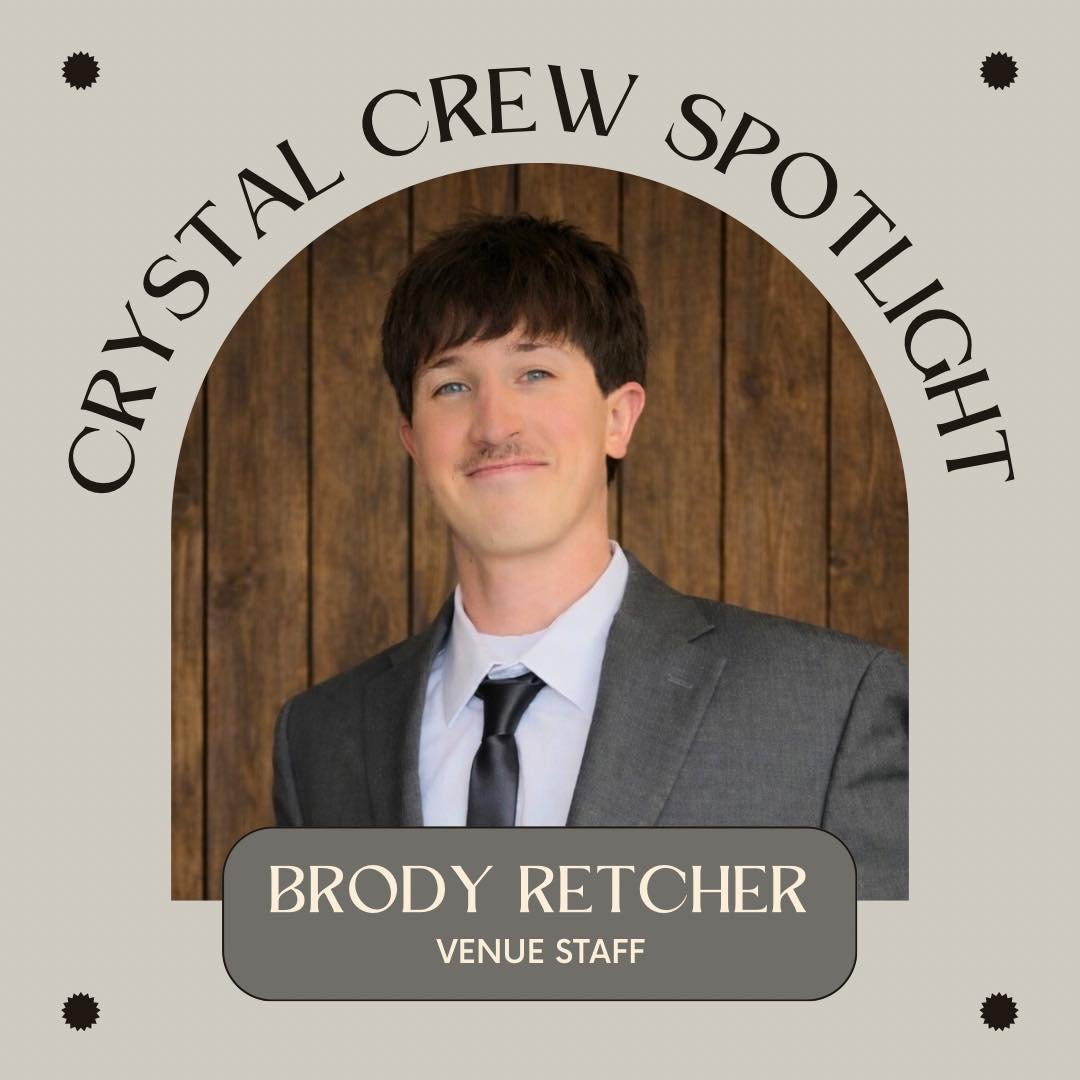 ✨ Crystal Crew Spotlight: Meet Brody Retcher &mdash; Venue Staff ✨

I&rsquo;m currently working for the City of Defiance as an equipment operator and getting ready to build a house, but in my free time, I enjoy spending time with my family and friend