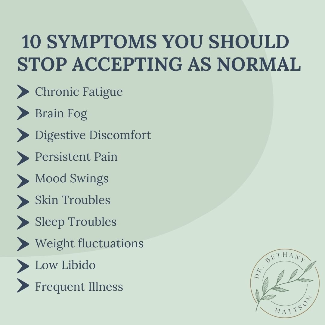 🙅&zwj;♀️ 10 symptoms you should STOP accepting as normal 🙅&zwj;♀️

You don't have to settle for feeling less than your best! Your body is designed for wellness and resilience, but sometimes it sends signals that something isn't quite right:

🚫 Chr