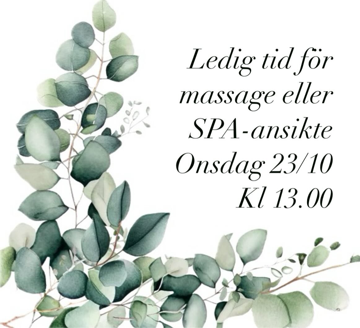 Emma har f&aring;tt in ett &aring;terbud imorgon onsdag, 23/10 kl 13.00. 30, 45 eller 60 min massage eller 45 min ekologisk ansiktsv&aring;rd, SPA- ansikte med dubbelreng&ouml;ring, ansiktspeeling, ansiktsmassage, ansiktsmask och avslutande fukt med 