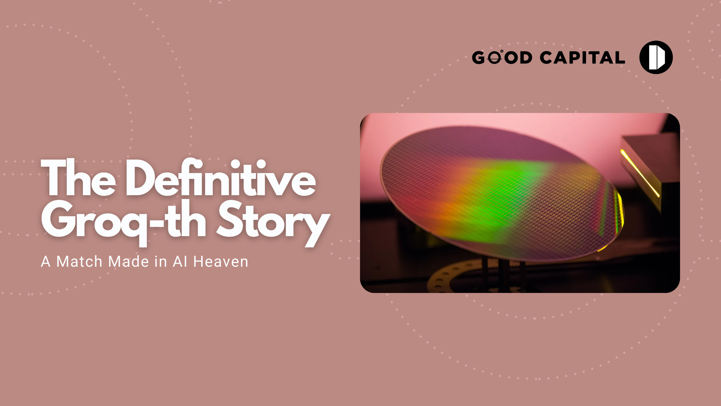 The Definitive Groq-th Story: A Match Made in AI Heaven