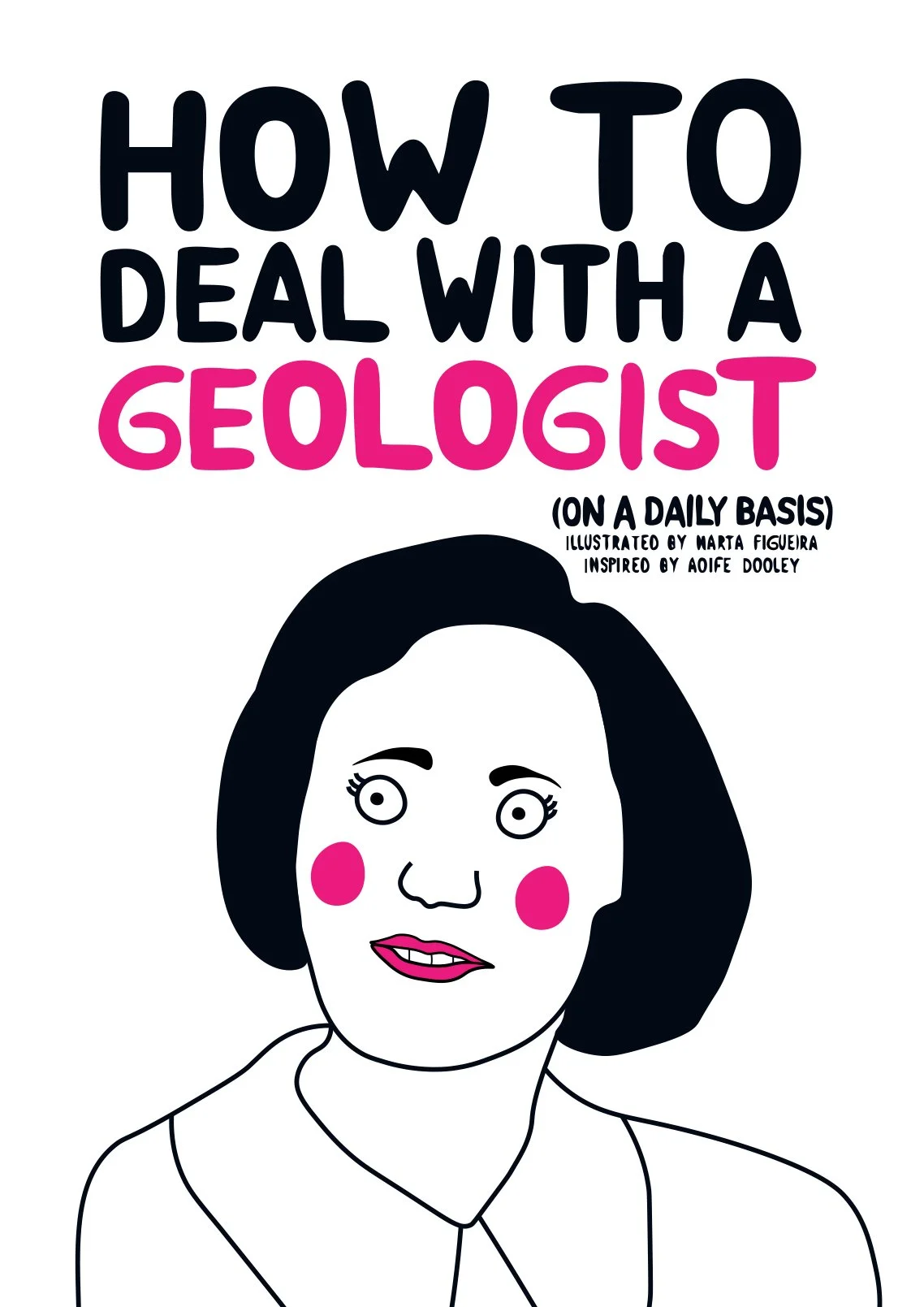 Doris Reynolds (Geology) in the style of Aoife Dooley. Designed by Marta Figueira.