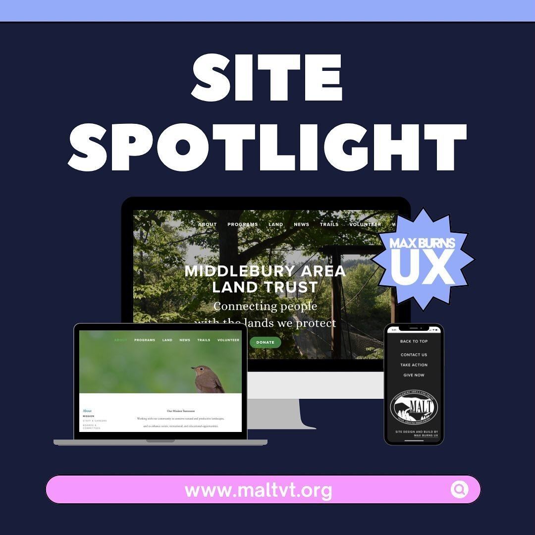 An oldie but goodie! Flashback to when I built this site for Middlebury Area Land Trust in late 2019- still going strong and looking excellent. 🤩

Their Executive Director Jamie reports that they have received over $125,000 in donations since we lau