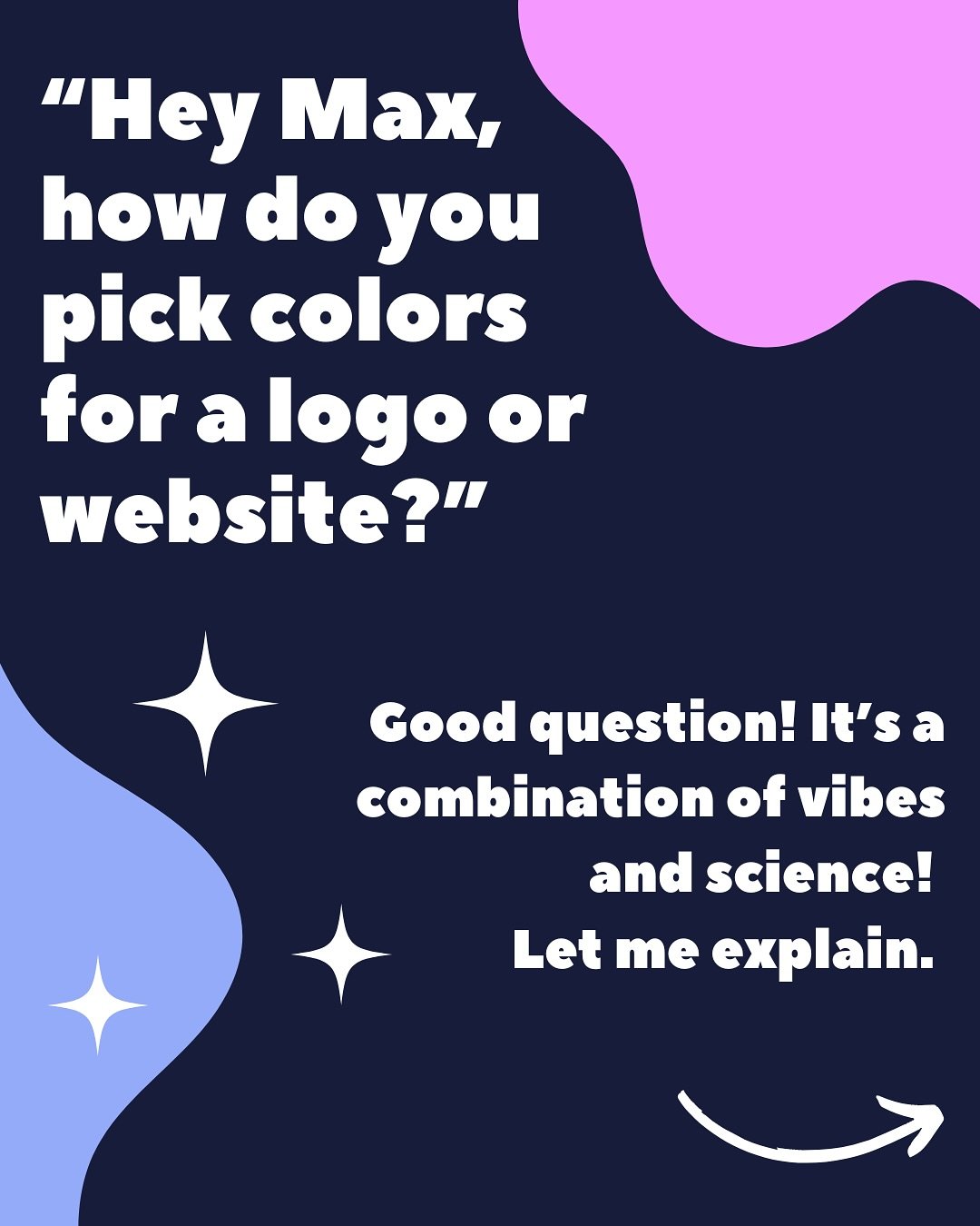 Always dreaming about colors. Let&rsquo;s play together!
🫟💅🏻

Image description: Slide 1: dark blue background with pink and blue blobs and white stars and text that reads: &ldquo;hey Max, how do you pick colors for a logo or website? Good questio
