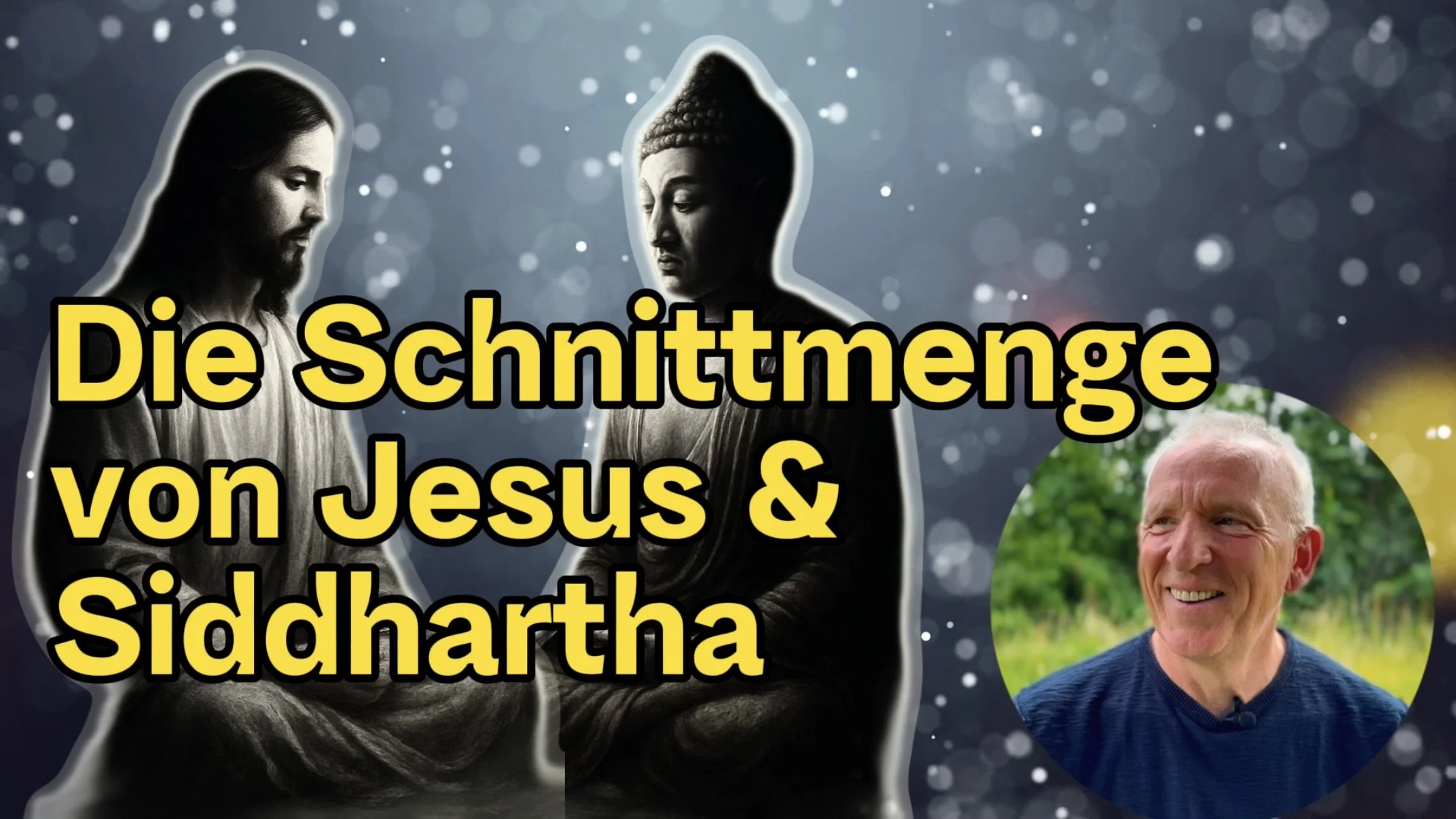 Die Schnittmenge von Jesus und Siddhartha