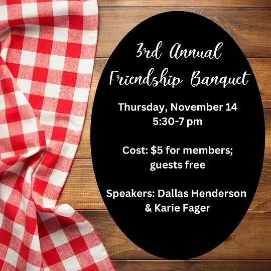 Our 3rd Annual Friendship Banquet will be November 14th in the DC Auditorium from 5:30-7:00pm. This catered dinner will be a wonderful time of fellowship as we focus on and celebrate the gift of friendship!&nbsp;

Come enjoy Italian fare prepared by 