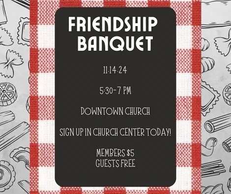 Our 3rd annual Friendship Banquet is this Thursday in the DC Auditorium from 5:30-7:00pm. We would LOVE to have you (and friends!) join us as we hear from lifelong friends Dallas Henderson and Karie Fager and enjoy delicious, authentic Italian food! 