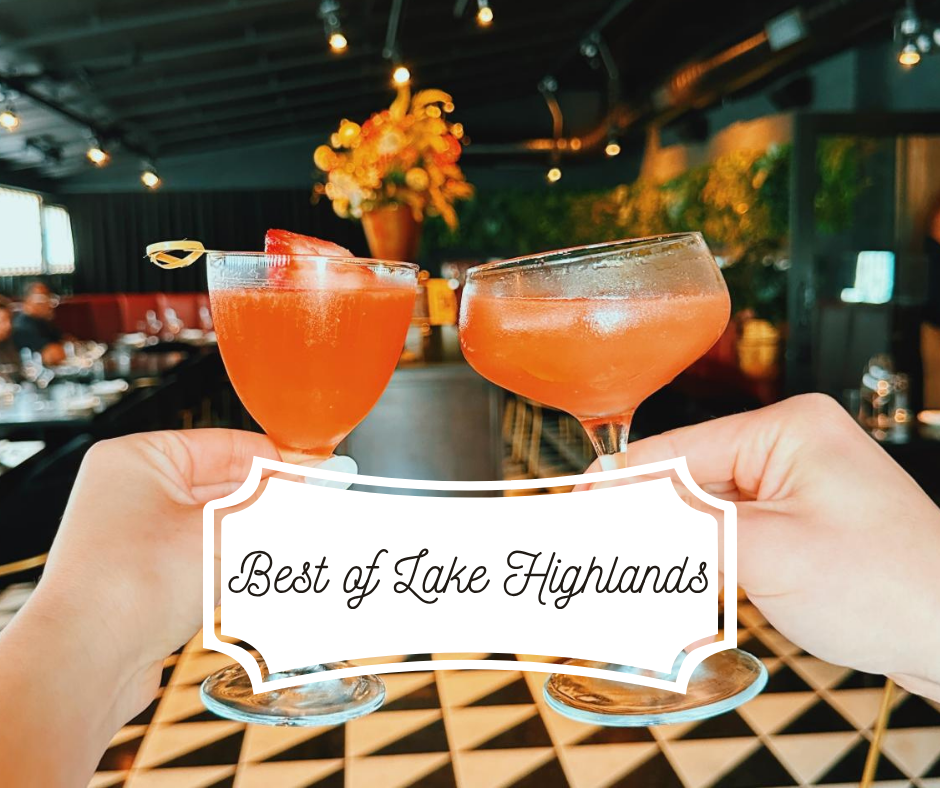 Best Restaurants &amp; Local Favorites in Lake Highlands: A Local's Guide